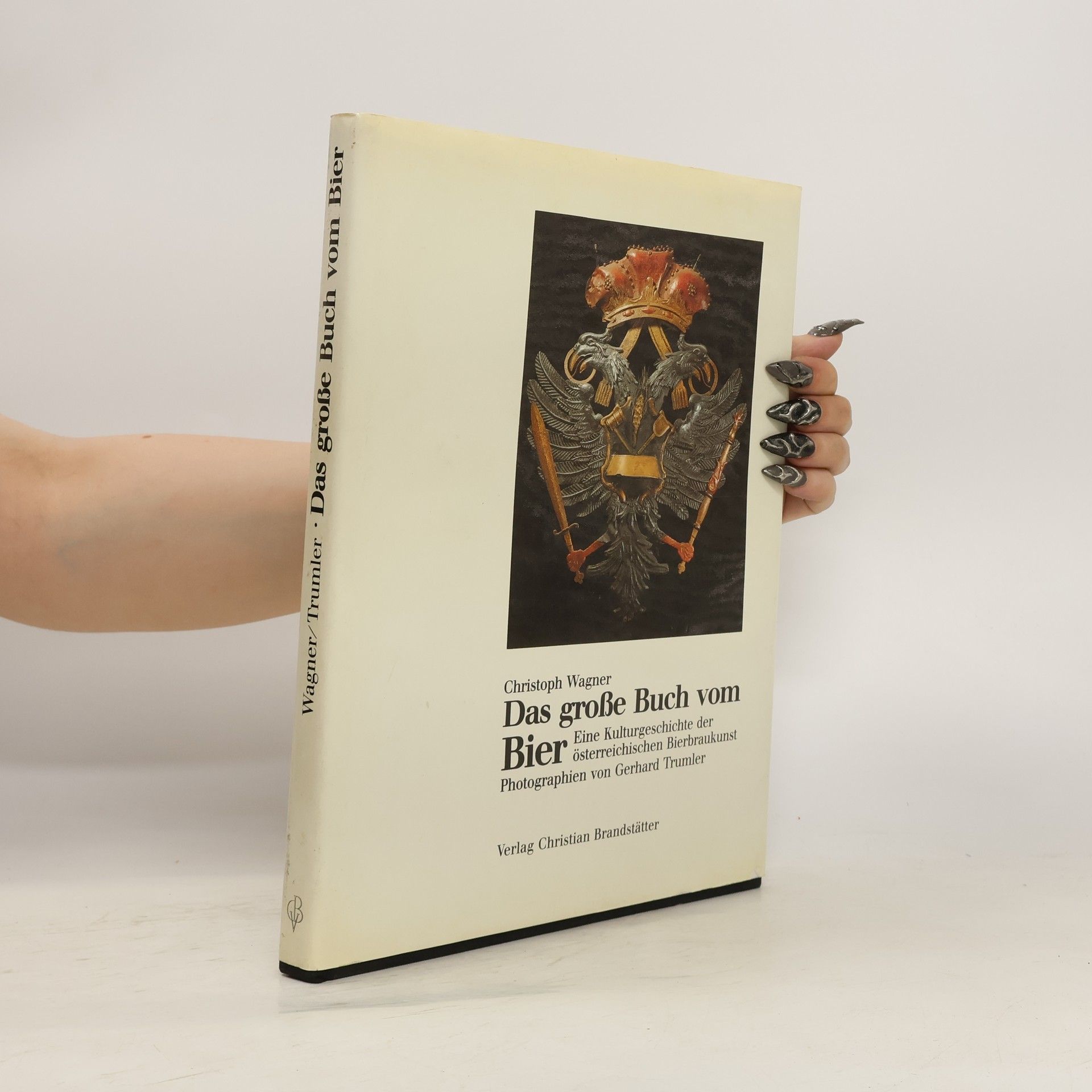 Christoph Wagner Das grosse Buch vom Bier