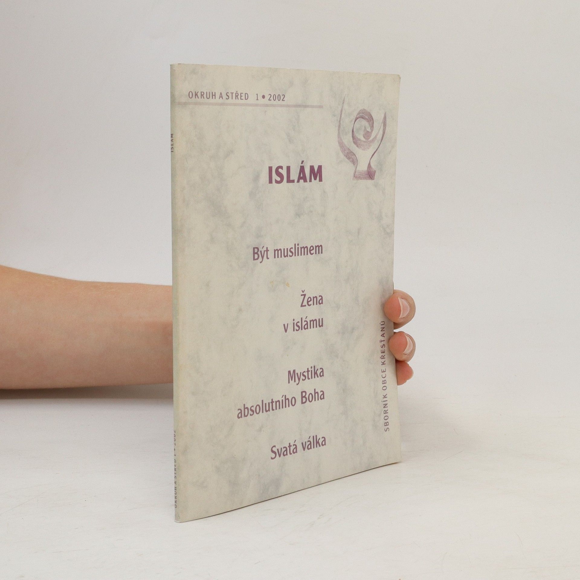 Kolektiv autorů Islám. Okruh a střed 1/2002