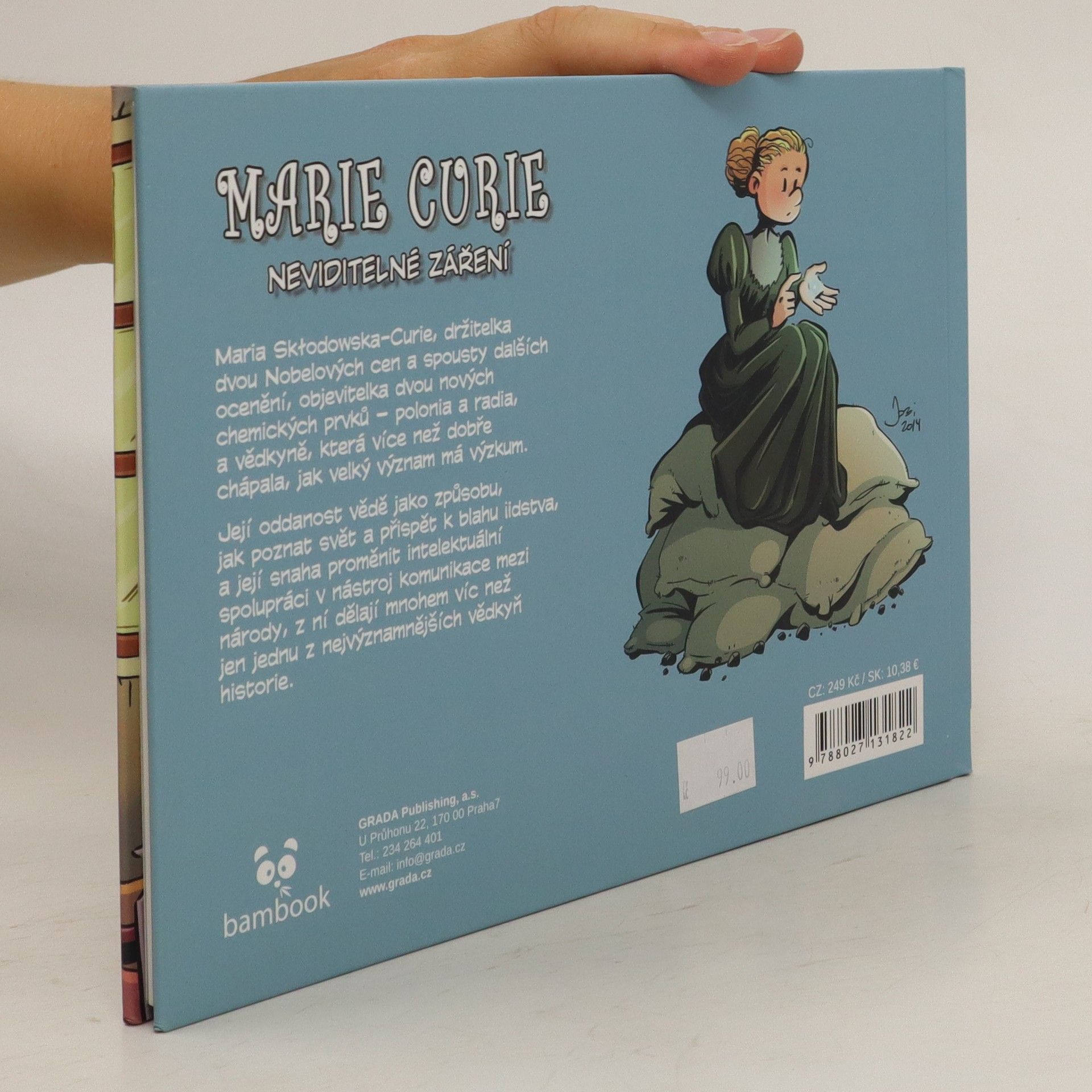 Jordi Bayarri Marie Curie : neviditelné záření