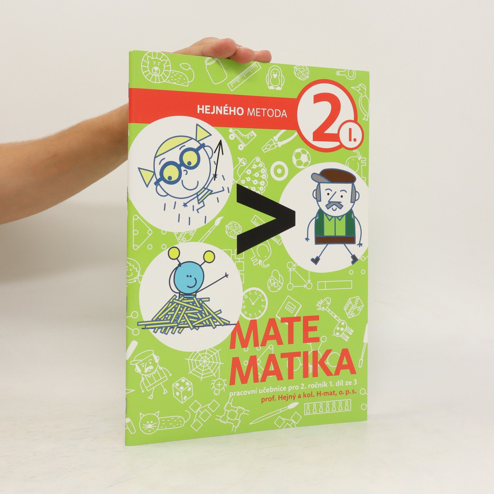 Lukáš Urbánek Matematika 2. Pracovní učebnice pro 2. ročník. 1. díl ze 3