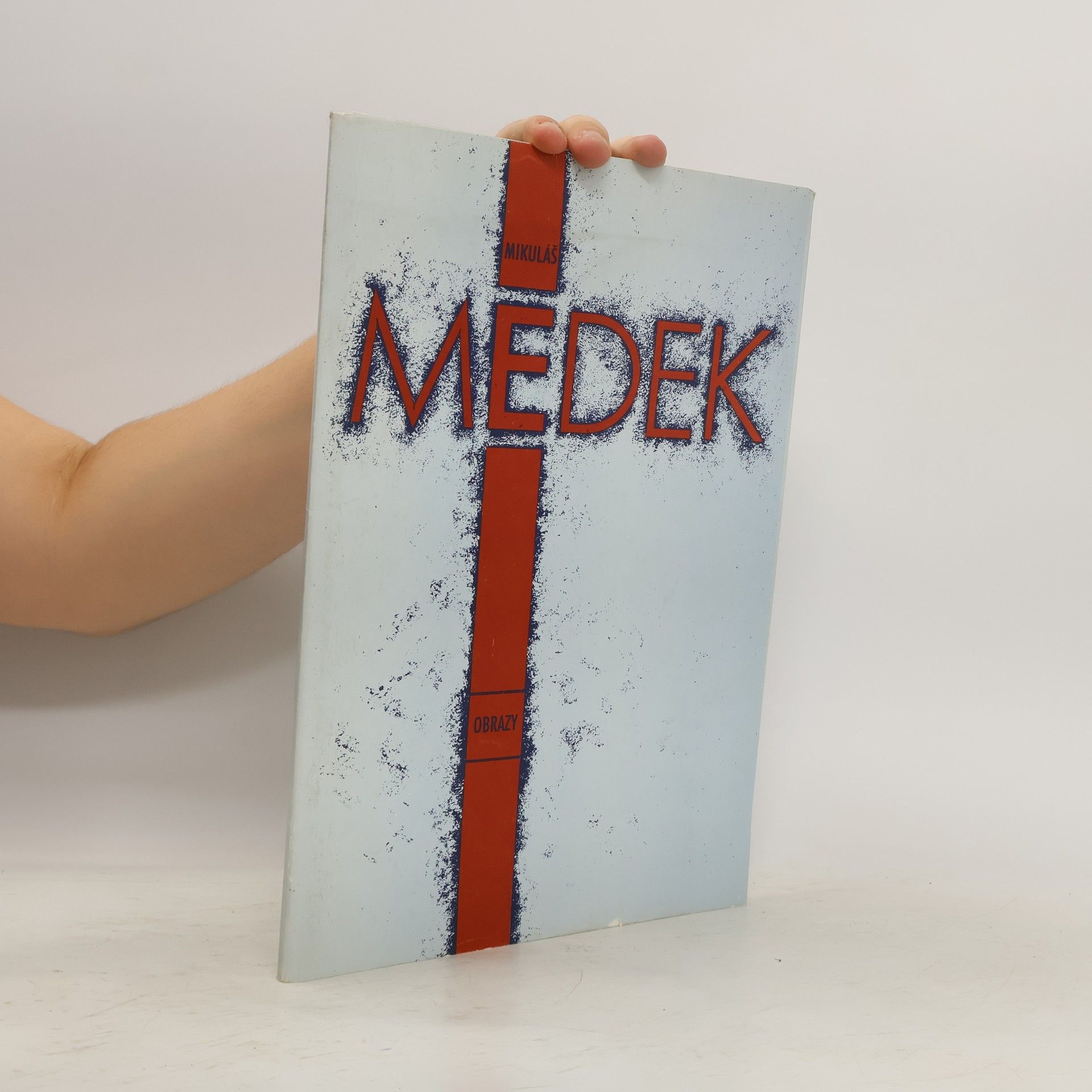 Kolektiv autorů Mikuláš Medek. Obrazy