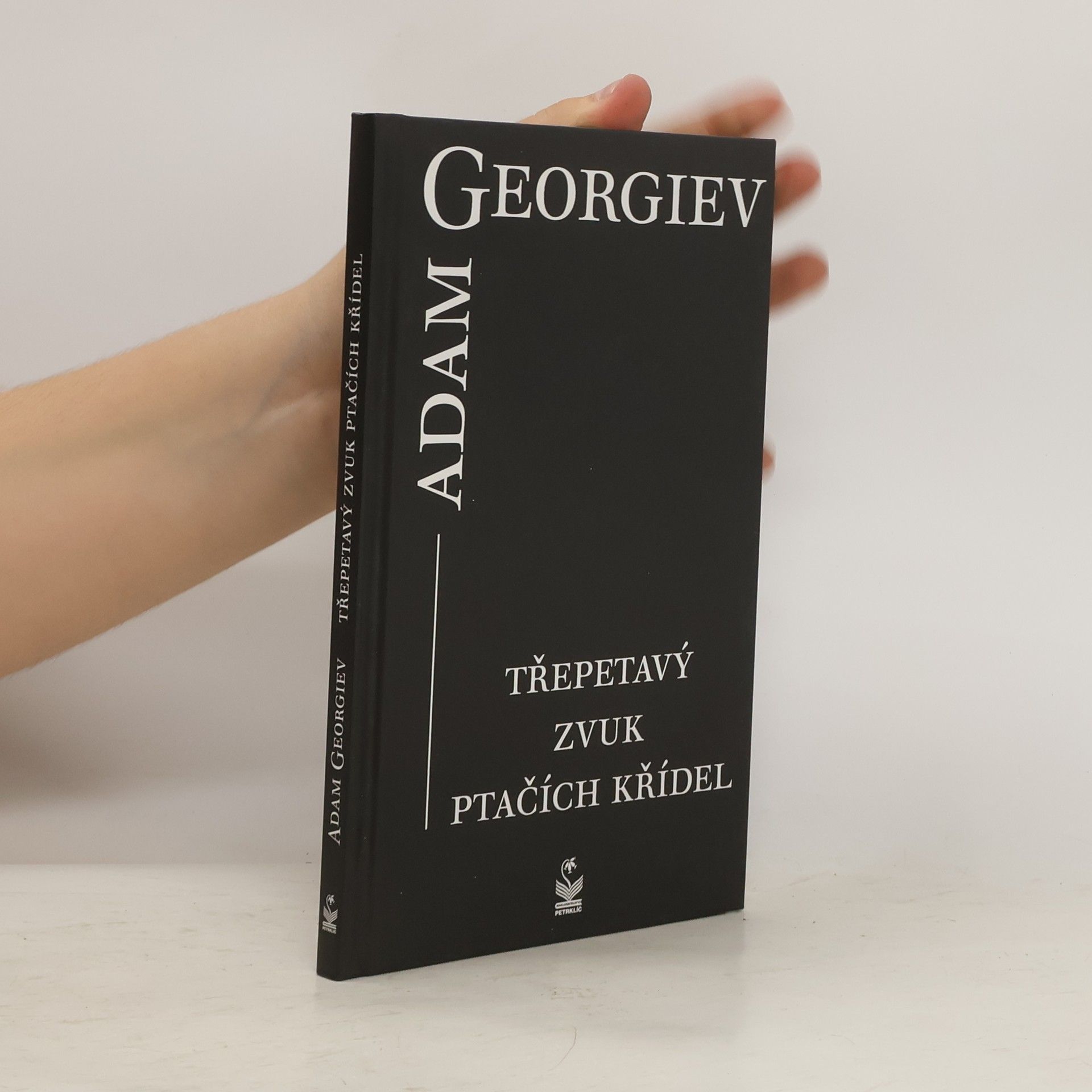 Adam Georgiev Třepetavý zvuk ptačích křídel