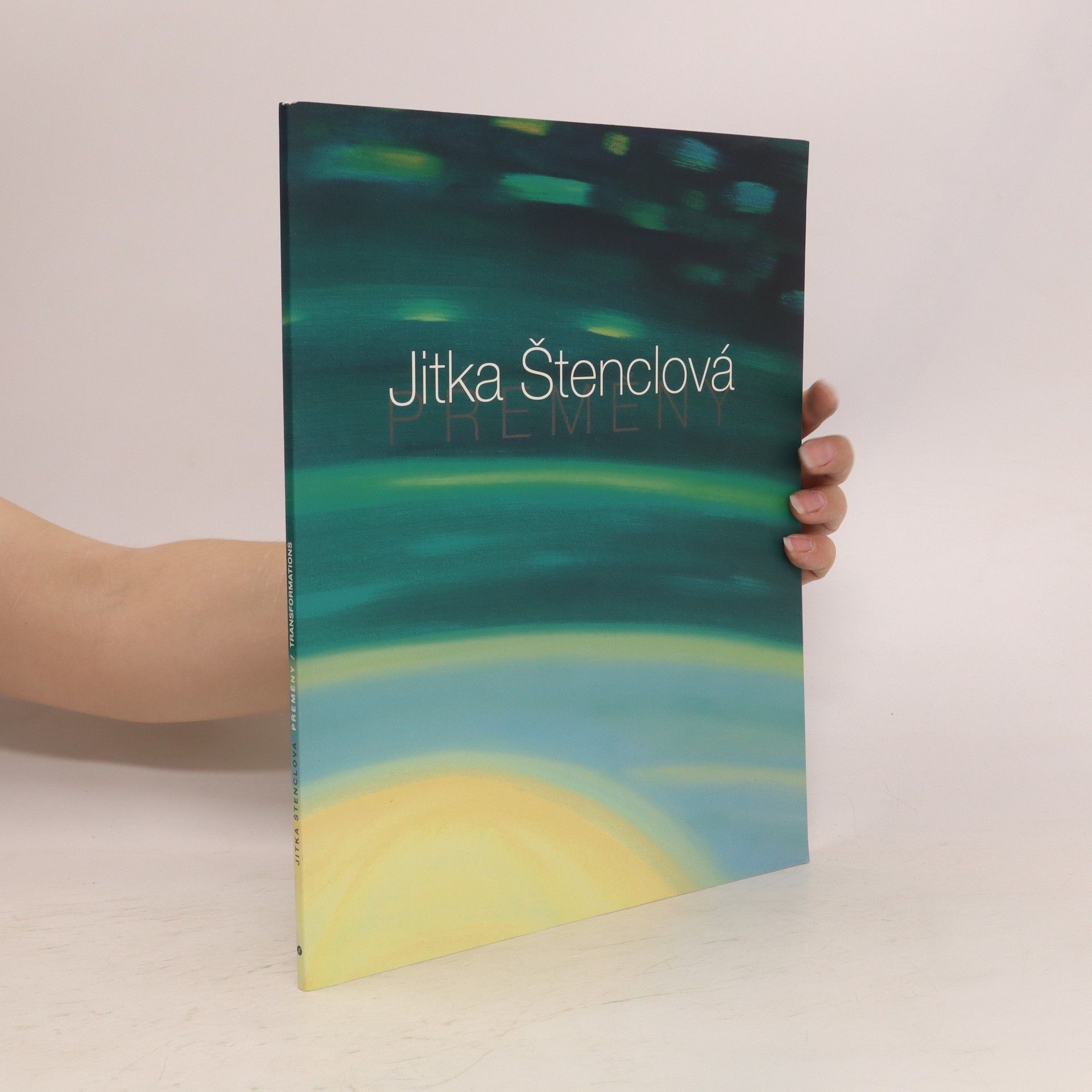 Jitka Štenclová Přeměny