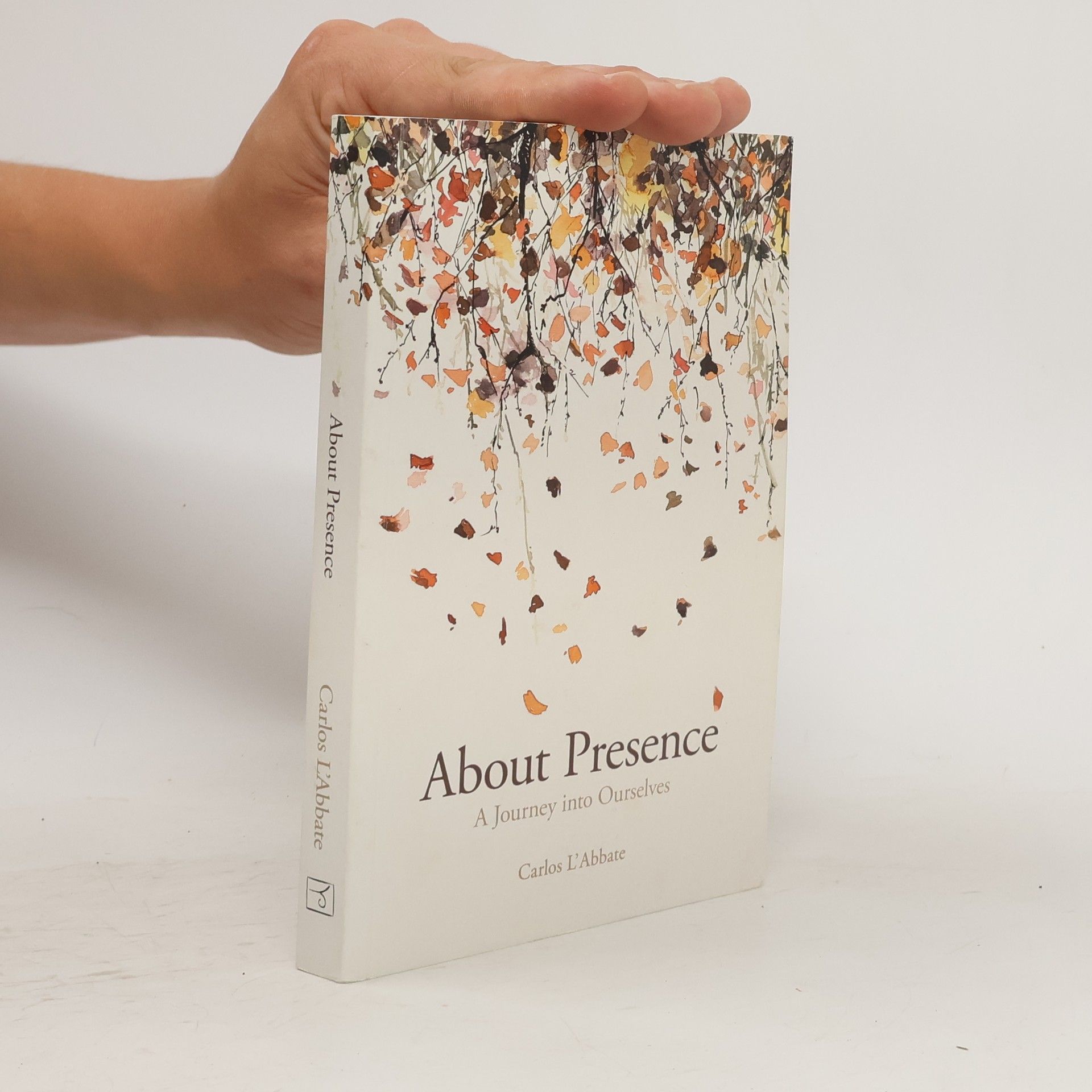 Carlos L. Abbate About Presence: A Journey into Ourselves