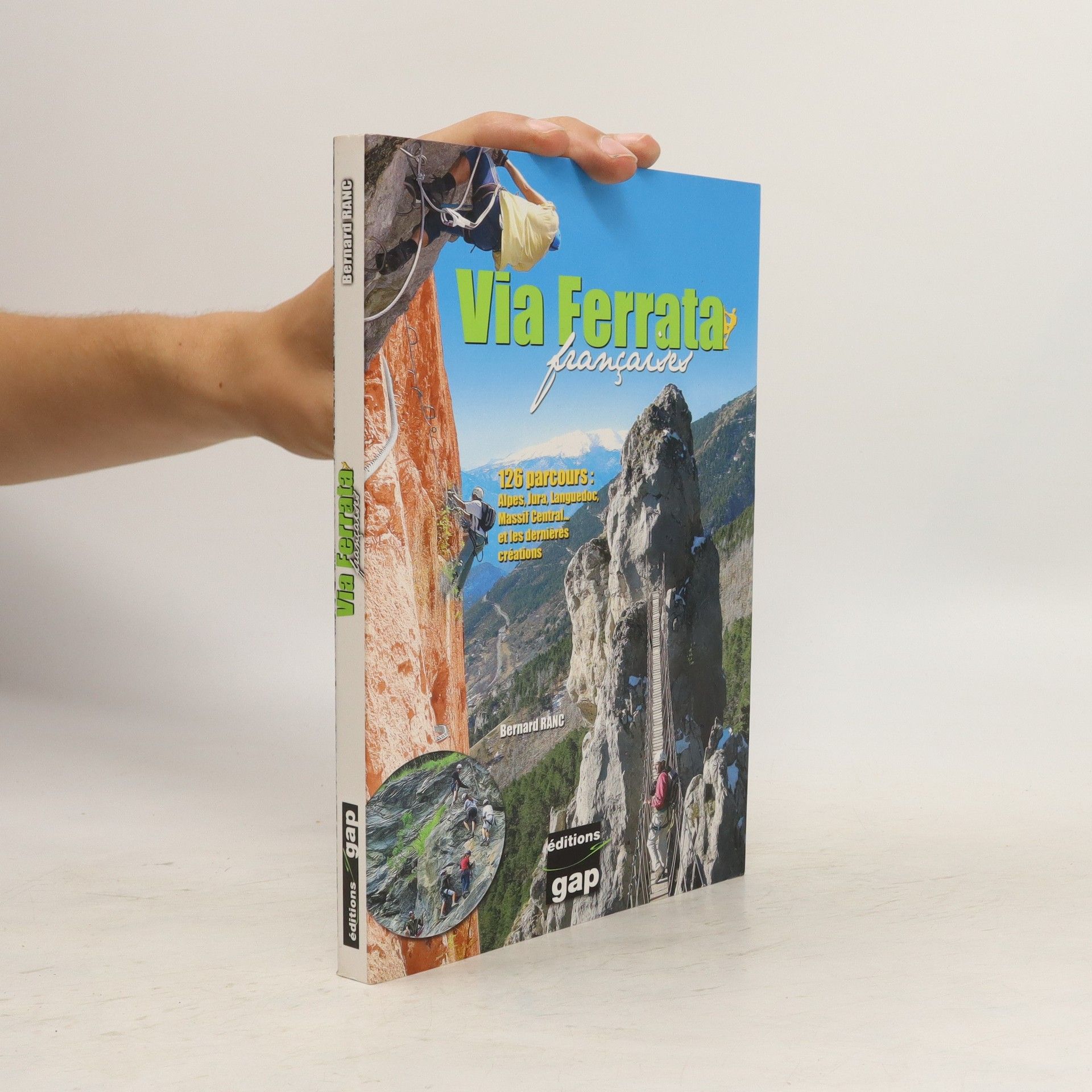Bernard Ranc Via ferrata françaises