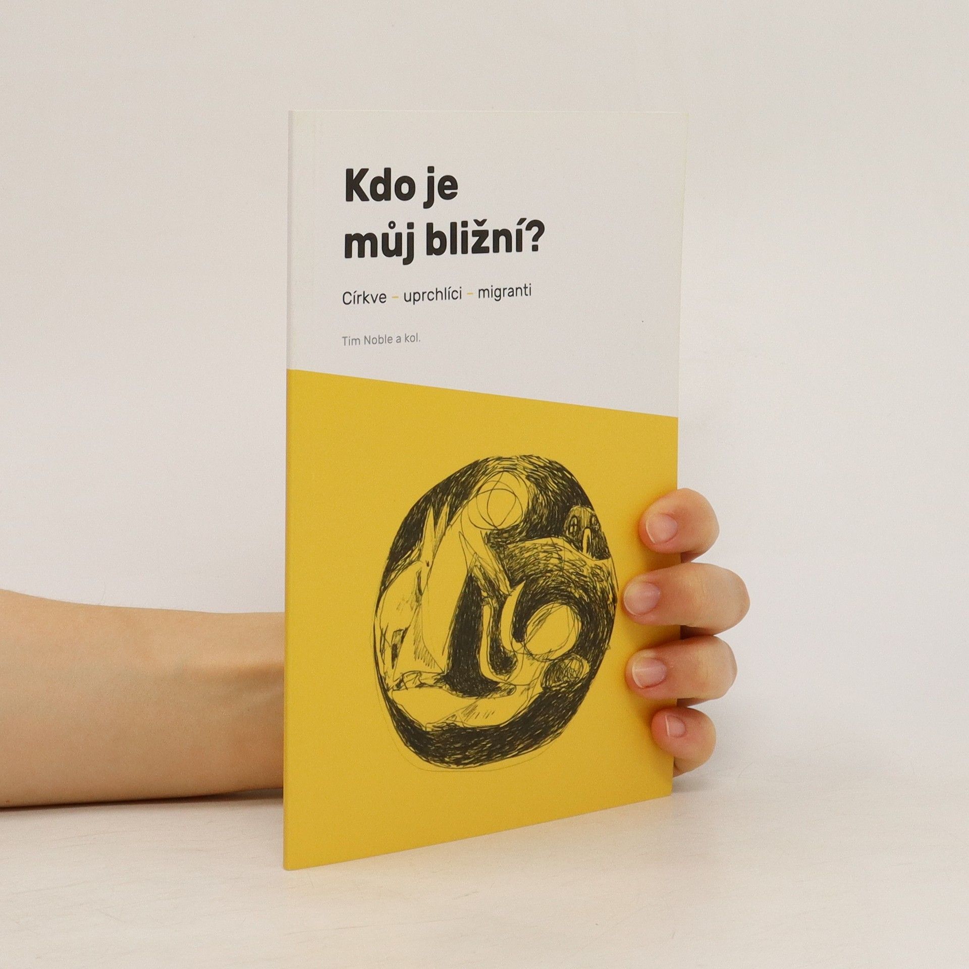 Autorenkollektiv Kdo je můj bližní? Církve, uprchlíci, migranti.
