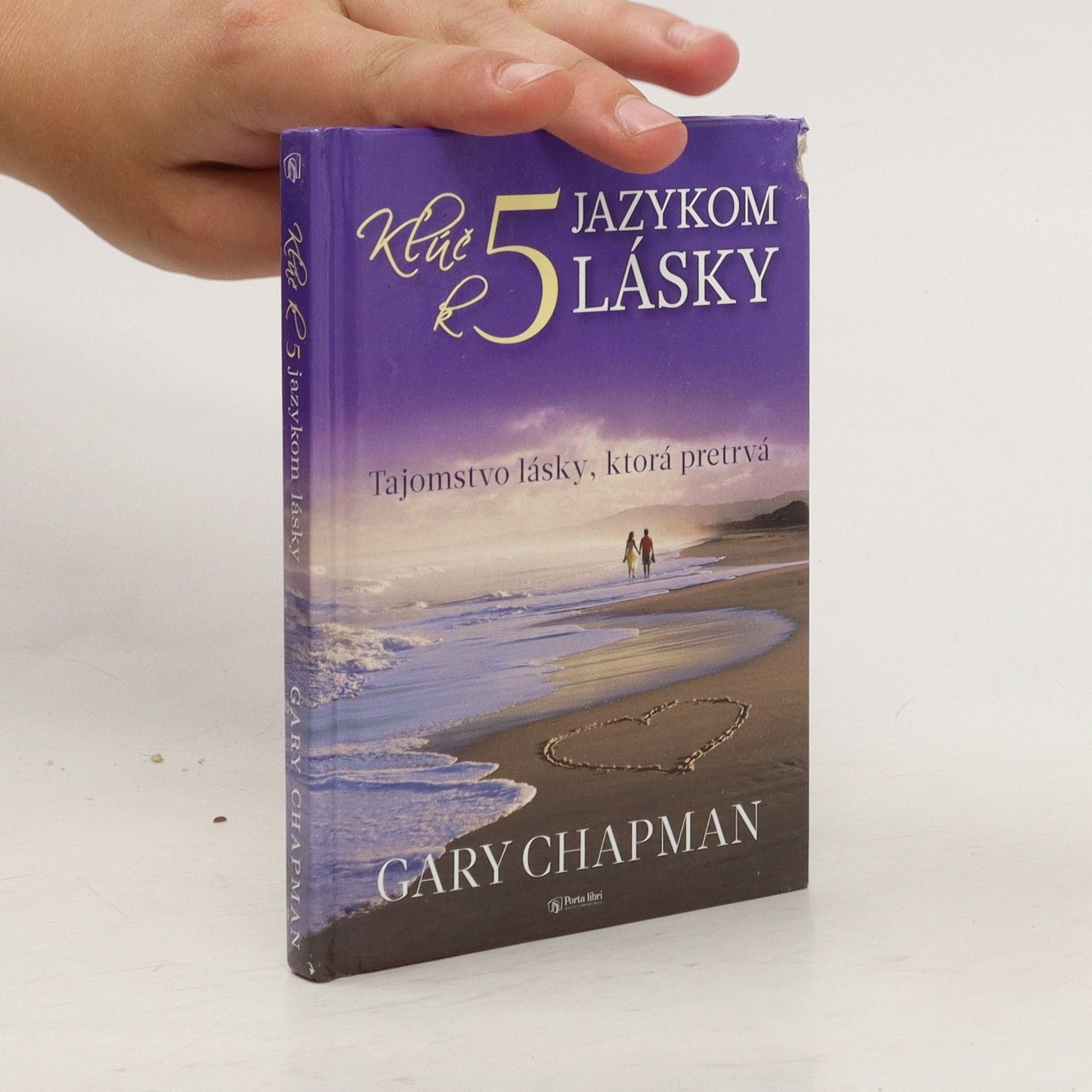 Gary Chapman Kľúč k 5 jazykom lásky