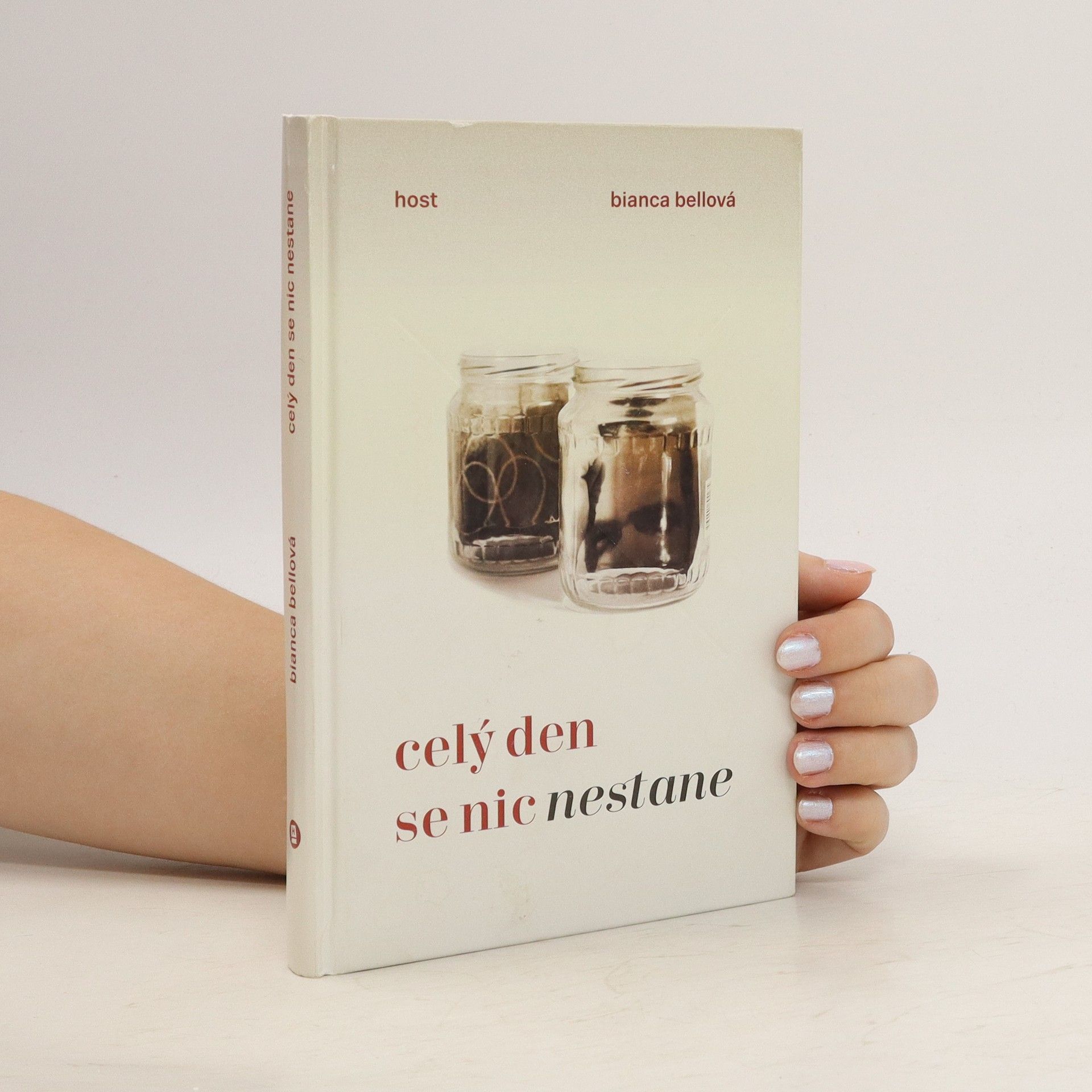 Bianca Bellová Celý den se nic nestane