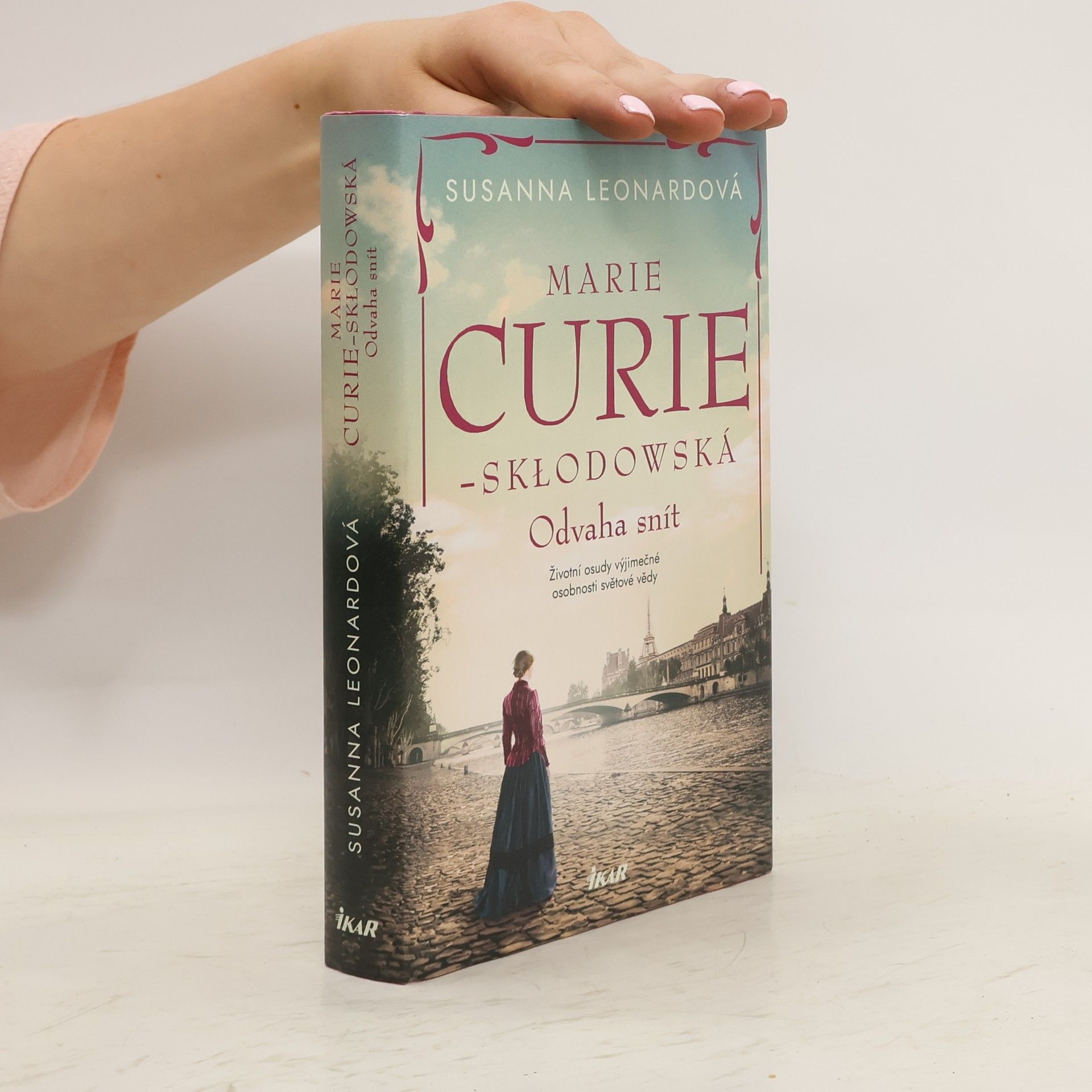 Susanna Leonard Marie Curie-Skłodowská : Odvaha snít