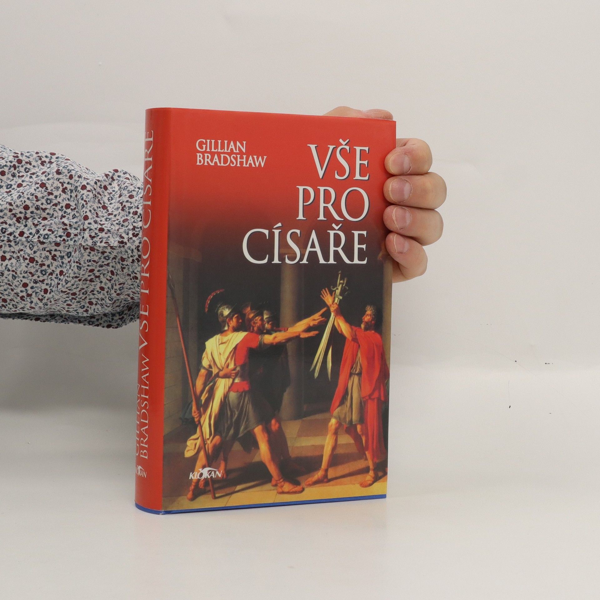 Gillian Bradshaw Vše pro císaře