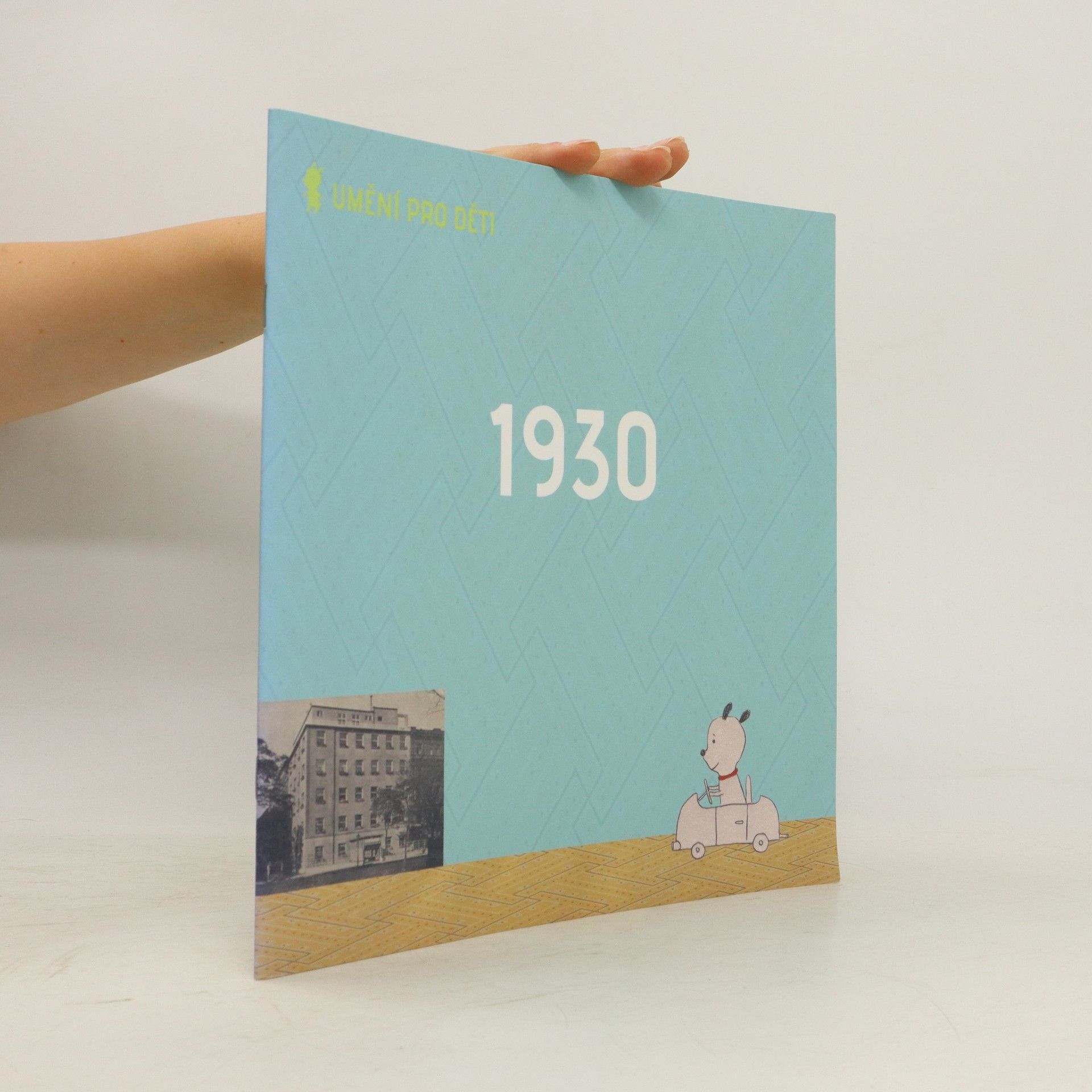 Kolektiv autorů Umění pro děti 1930