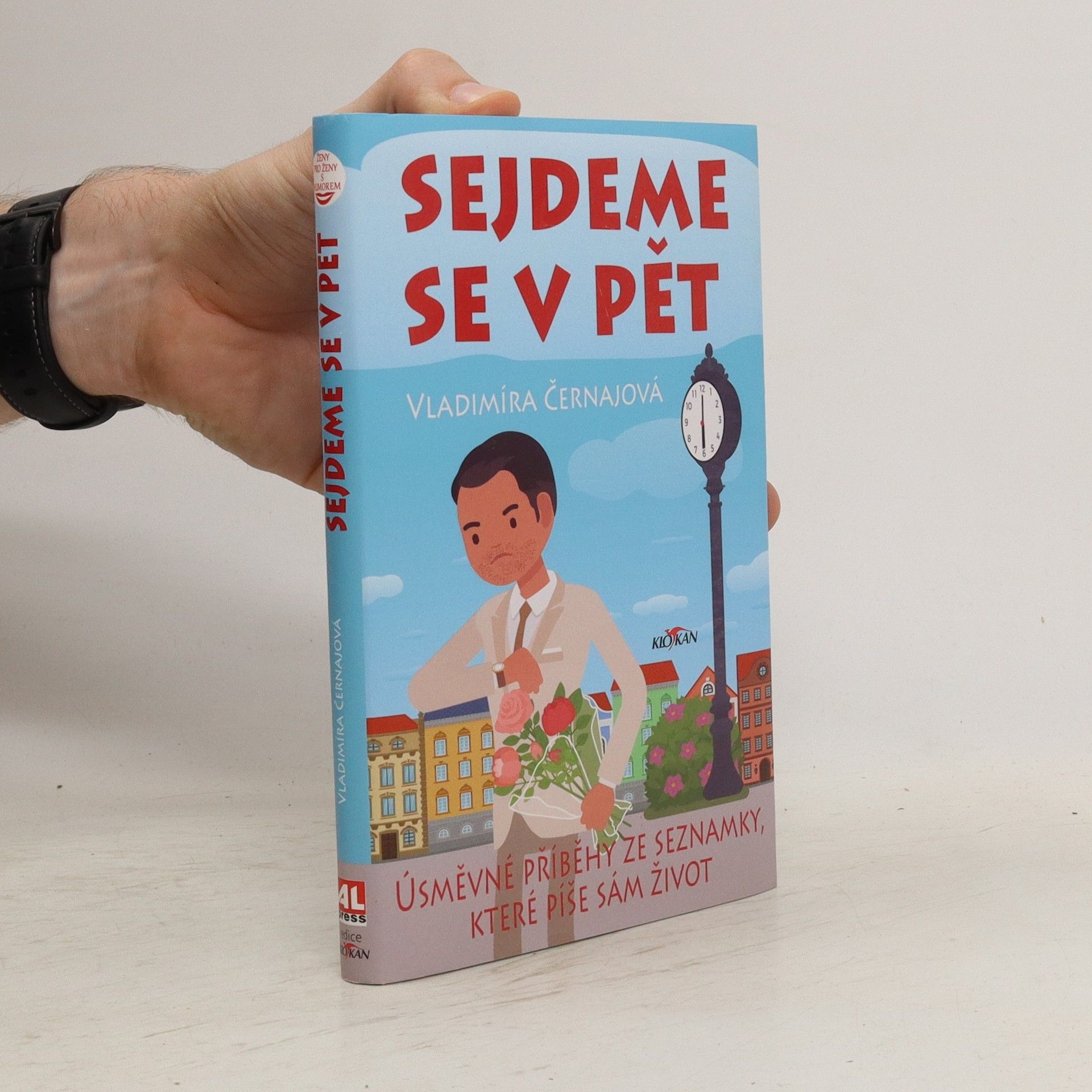 Vladimíra Černajová Sejdeme se v pět