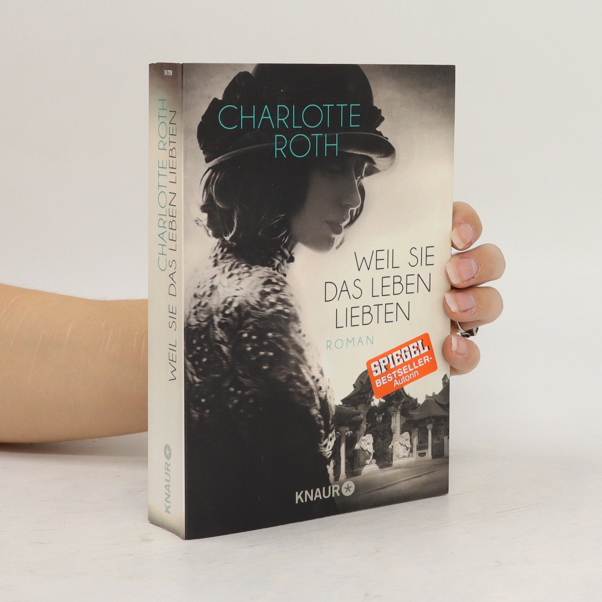 Charlotte Roth Weil sie das Leben liebten