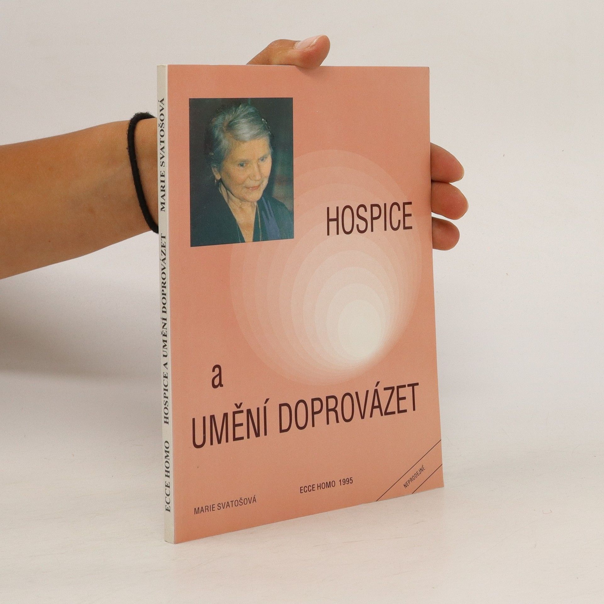 Marie Svatošová Hospice a umění doprovázet