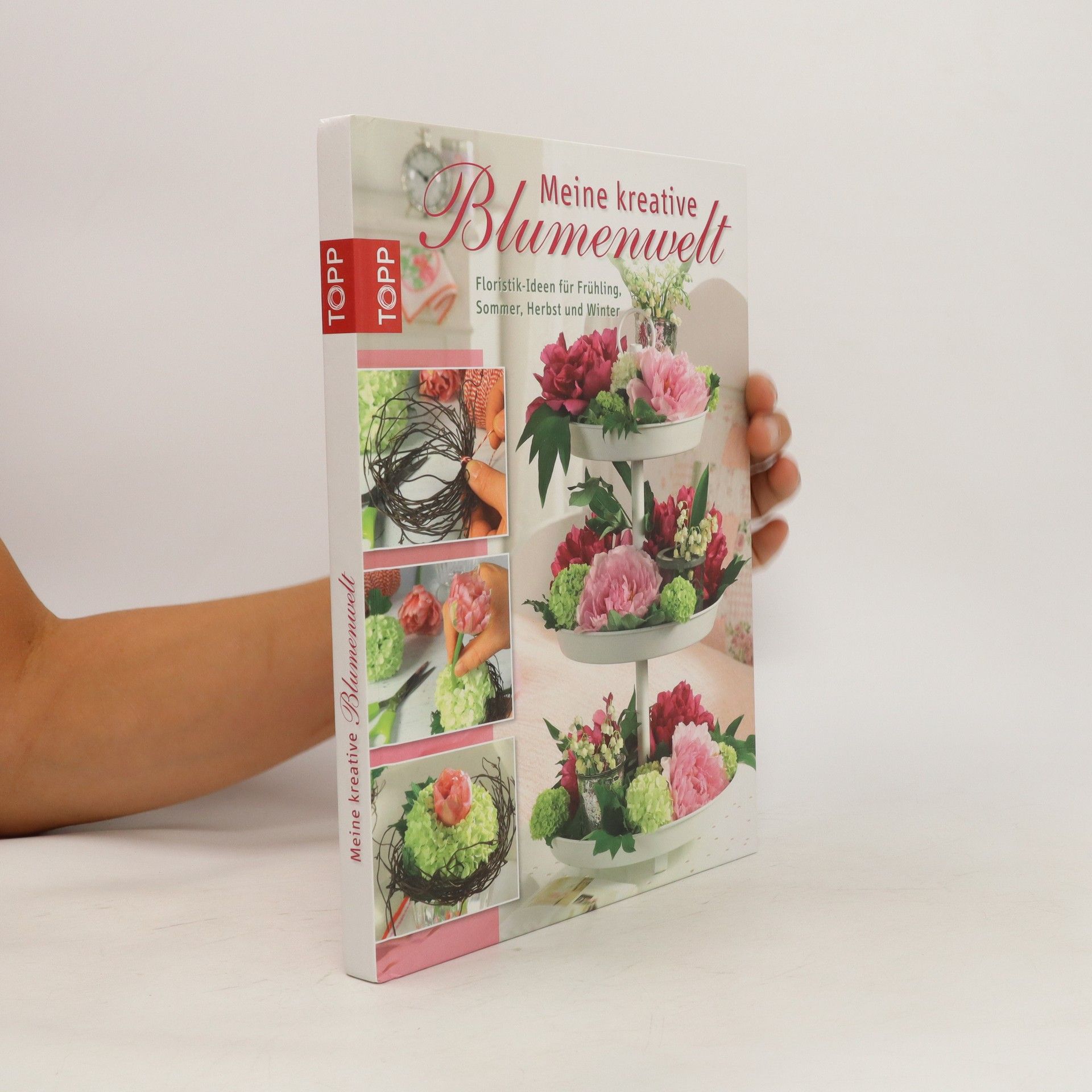 Autorenkollektiv Meine kreative Blumenwelt