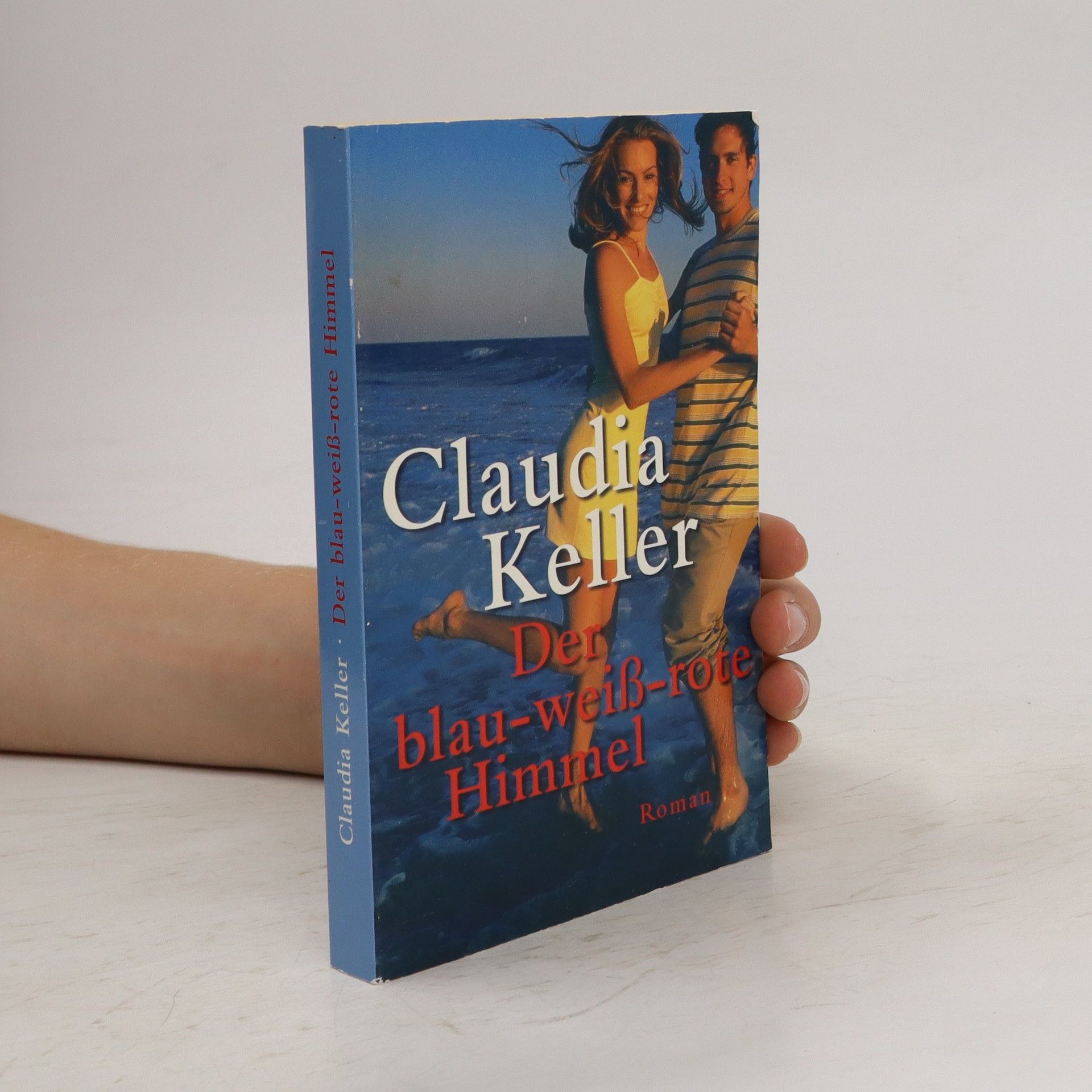 Claudia Keller Der blau-weiss-rote Himmel