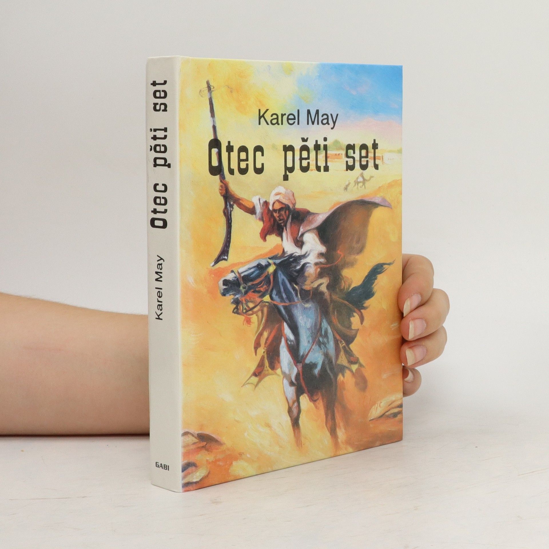 Karel May Otec pěti set