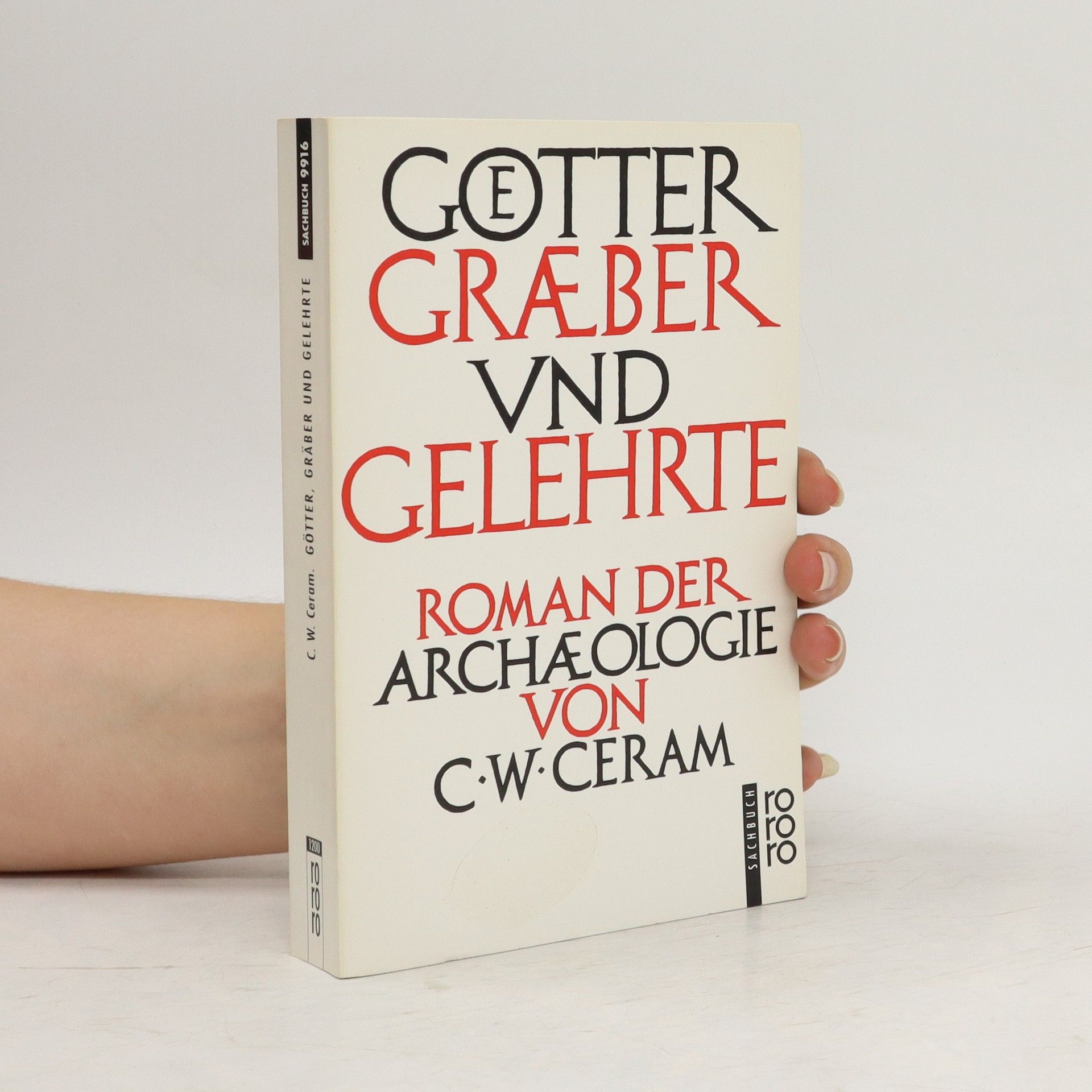 C. W. Ceram Götter, Gräber und Gelehrte