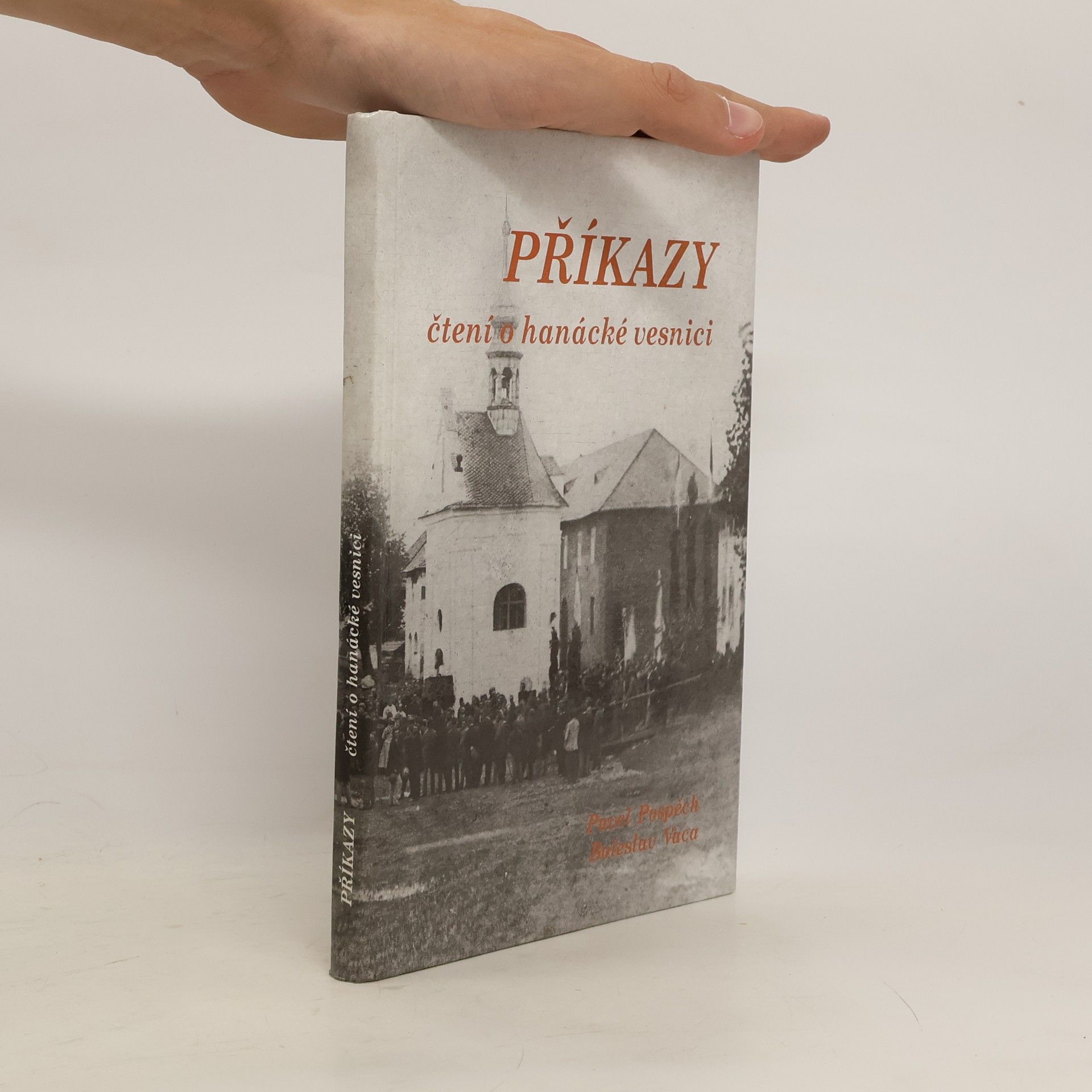 Pavel Pospěch Příkazy čtení o hanácké vesnici