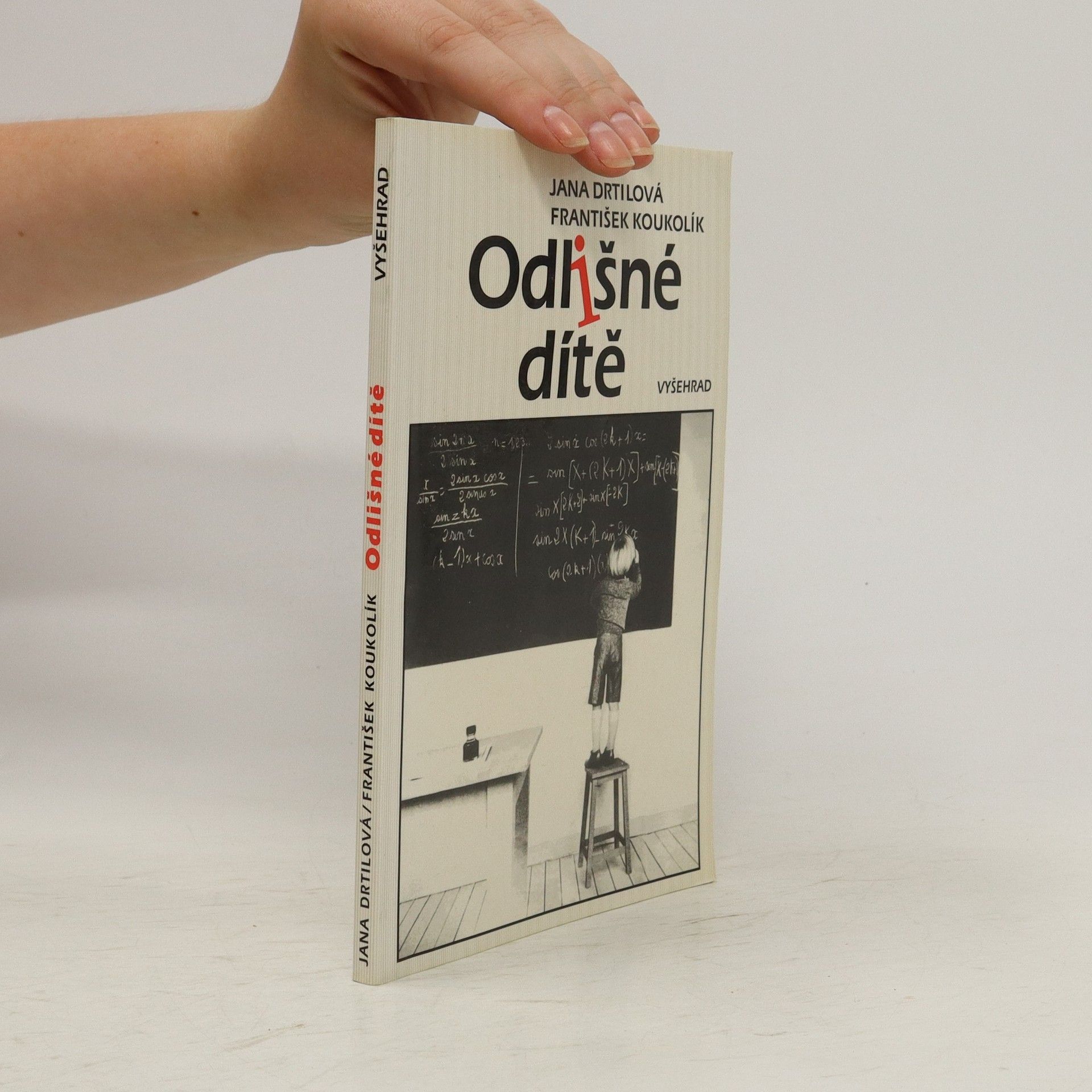 František Koukolík Odlišné dítě