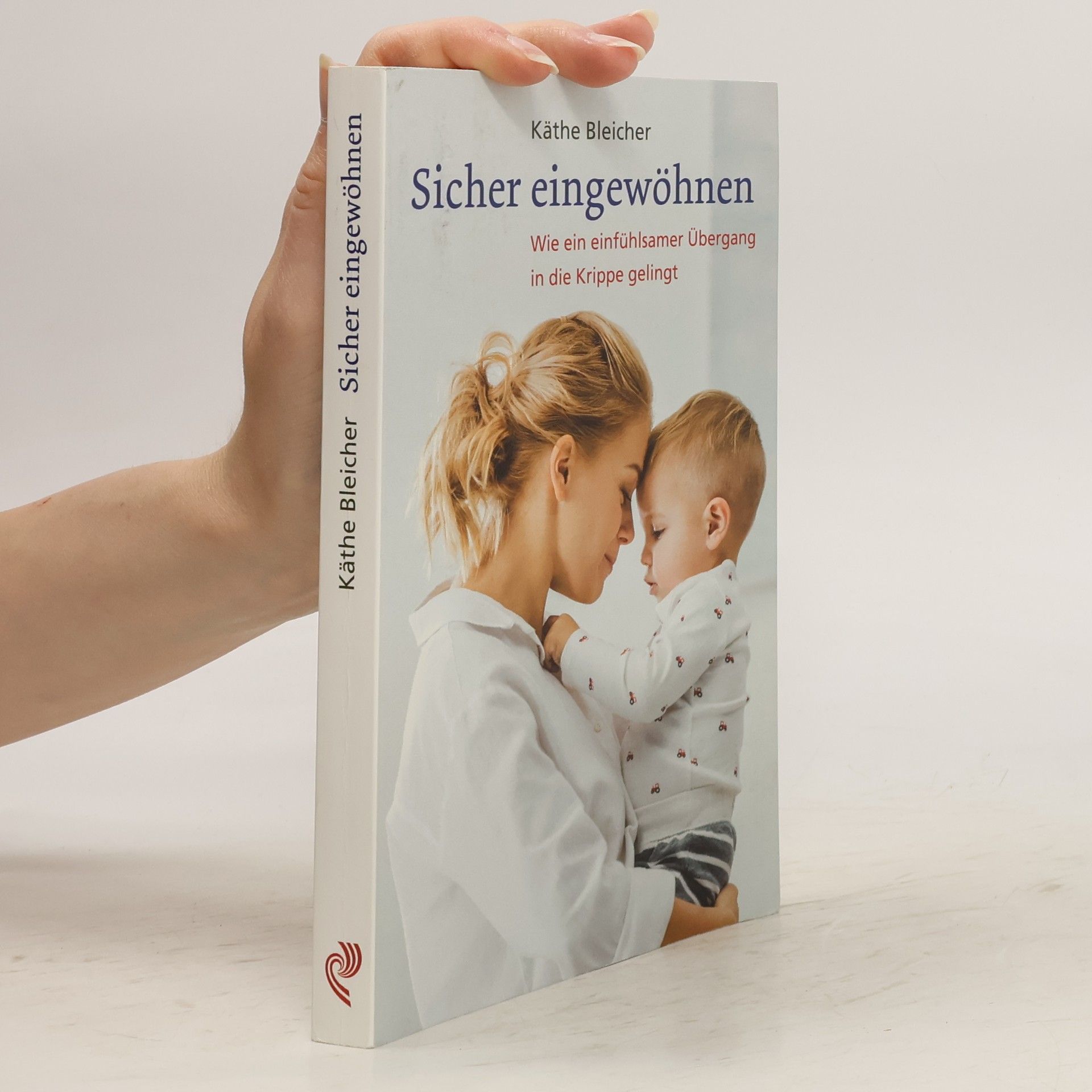 Käthe Bleicher Sicher eingewöhnen