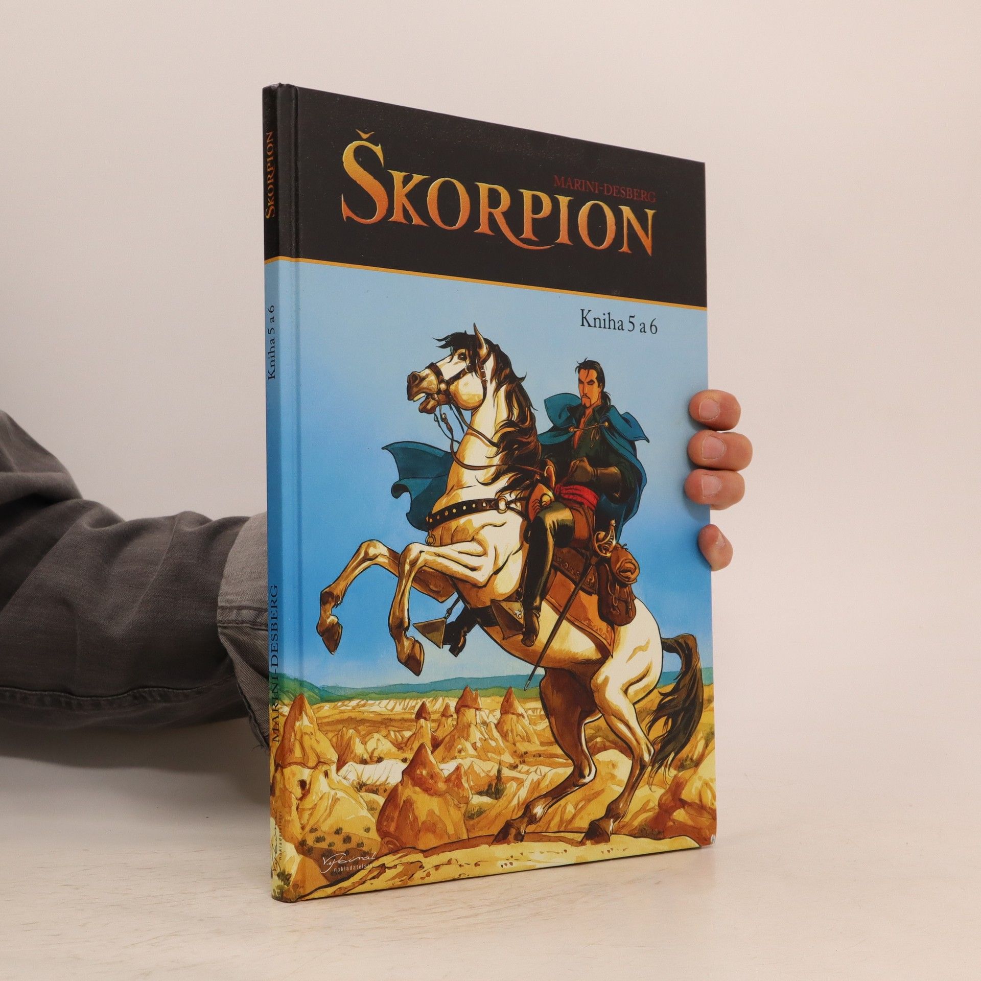 Stephen Desberg Škorpion. Kniha 5 a 6