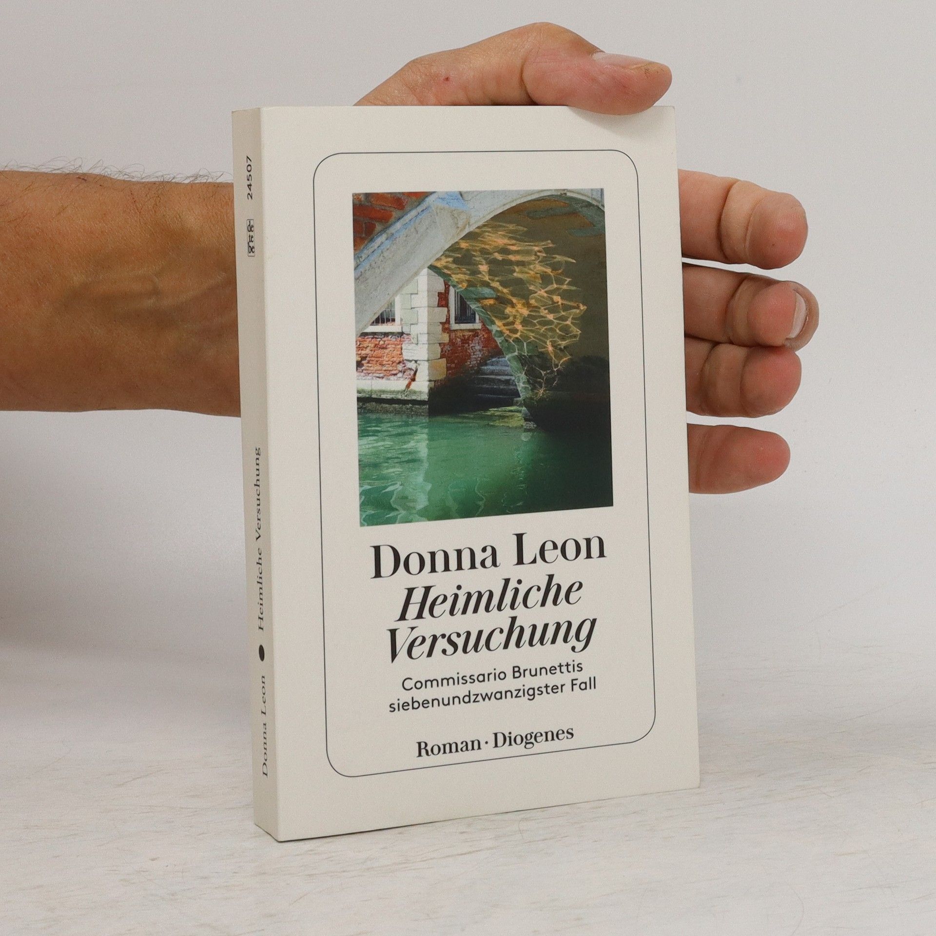 Donna Leon Heimliche Versuchung