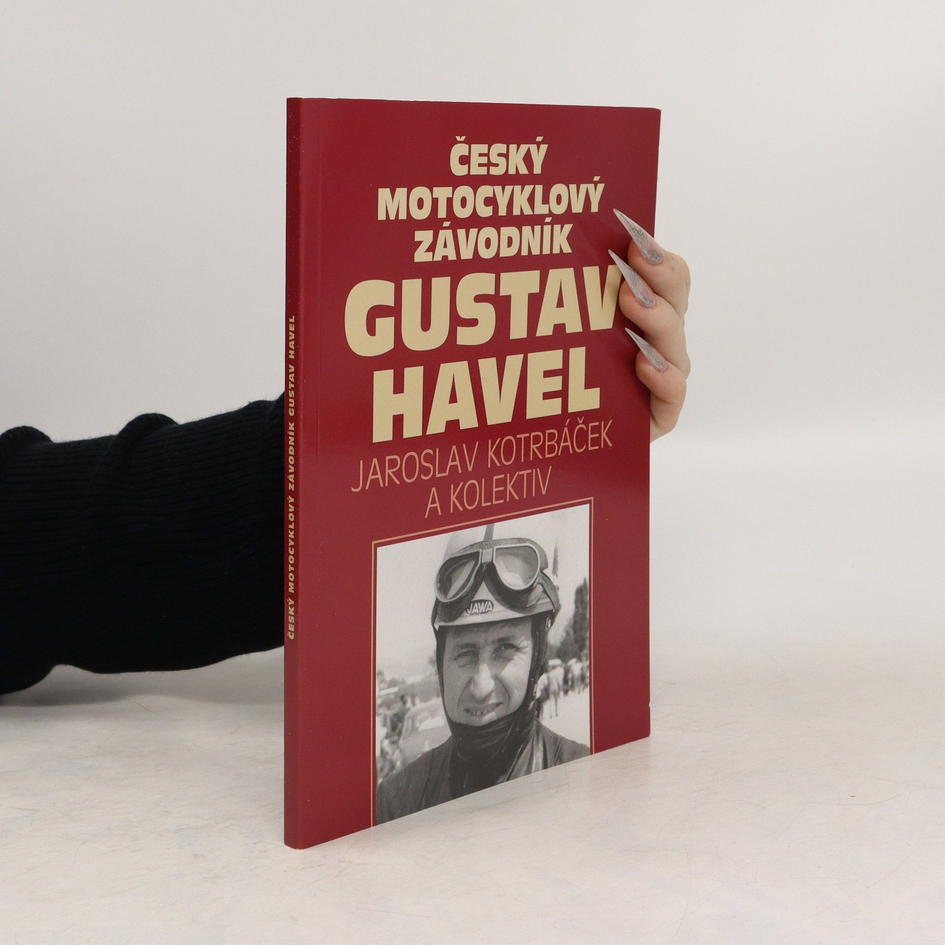 Jaroslav Kotrbáček Český motocyklový závodník Gustav Havel