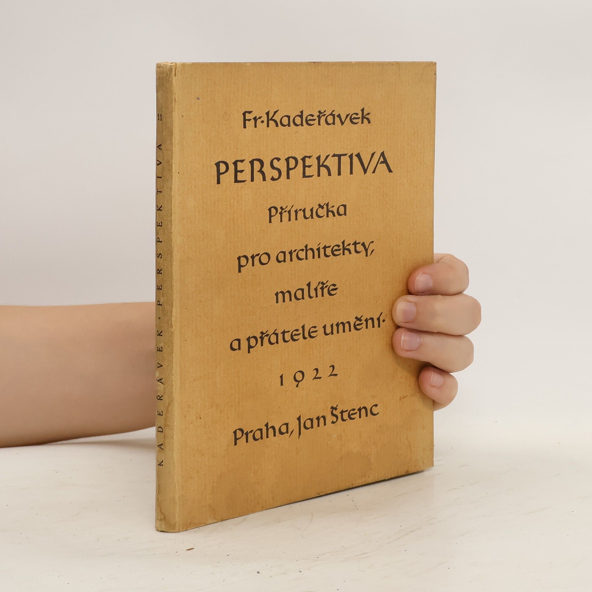 František Kadeřávek Perspektiva. Příručka pro architekty, malíře a přátele umění