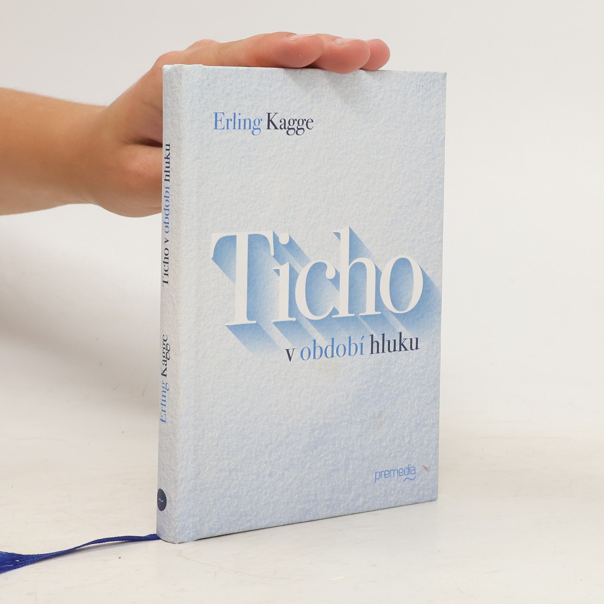 Erling Kagge Ticho v období hluku