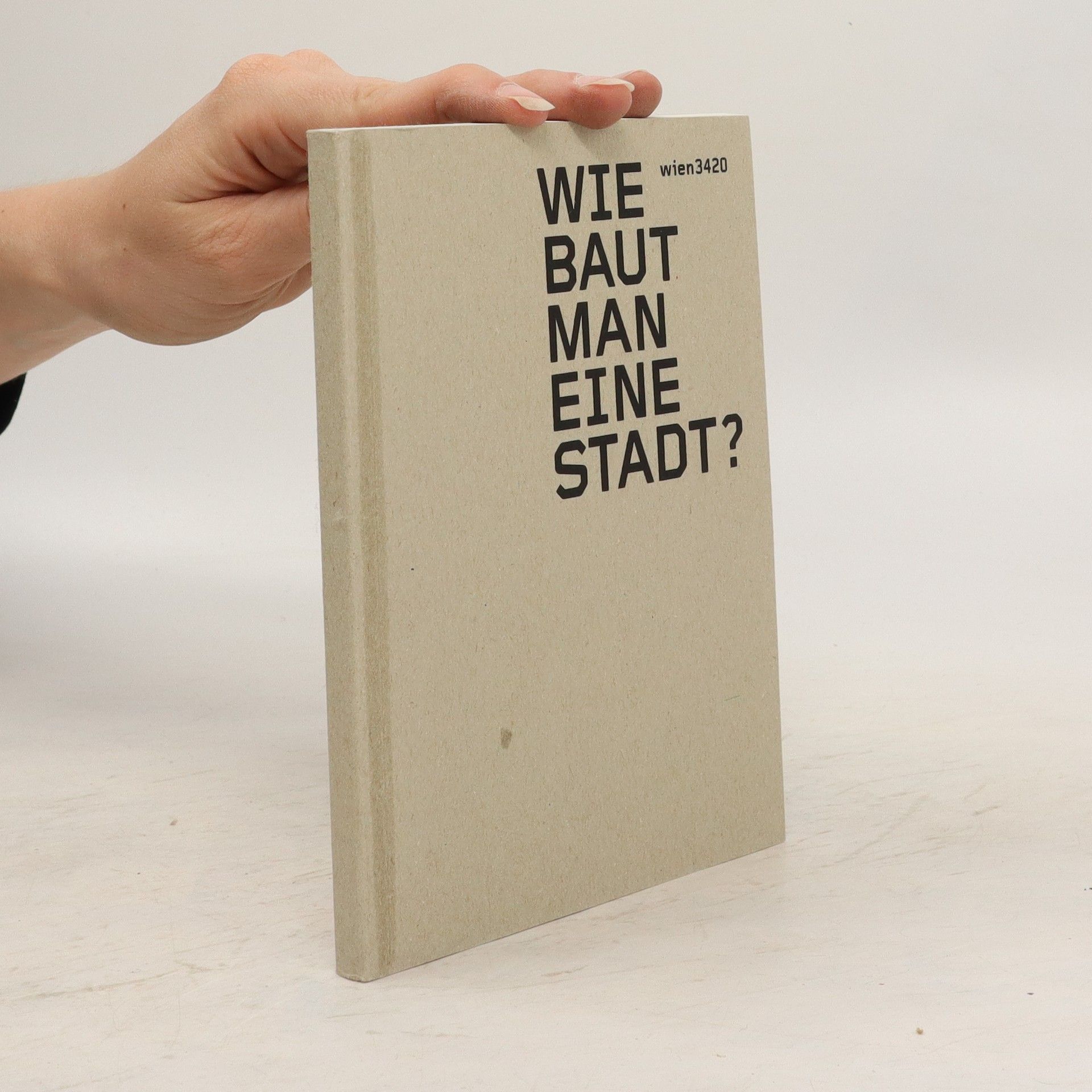 AA.VV. Wie baut man eine Stadt?