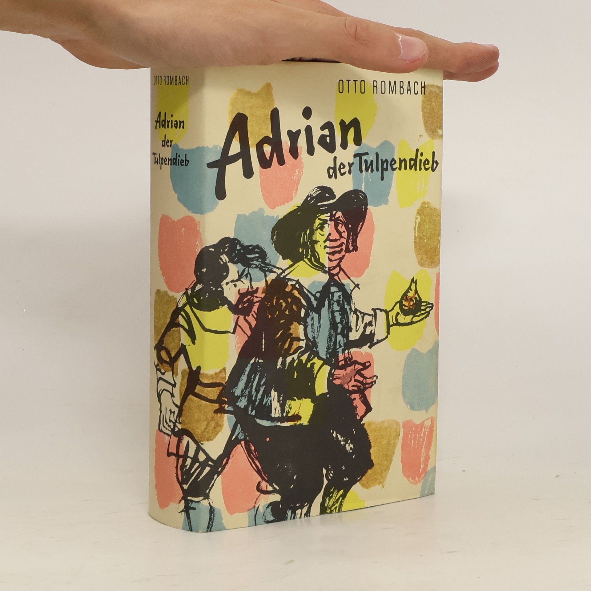 Otto Rombach Adrian der Tulpendieb