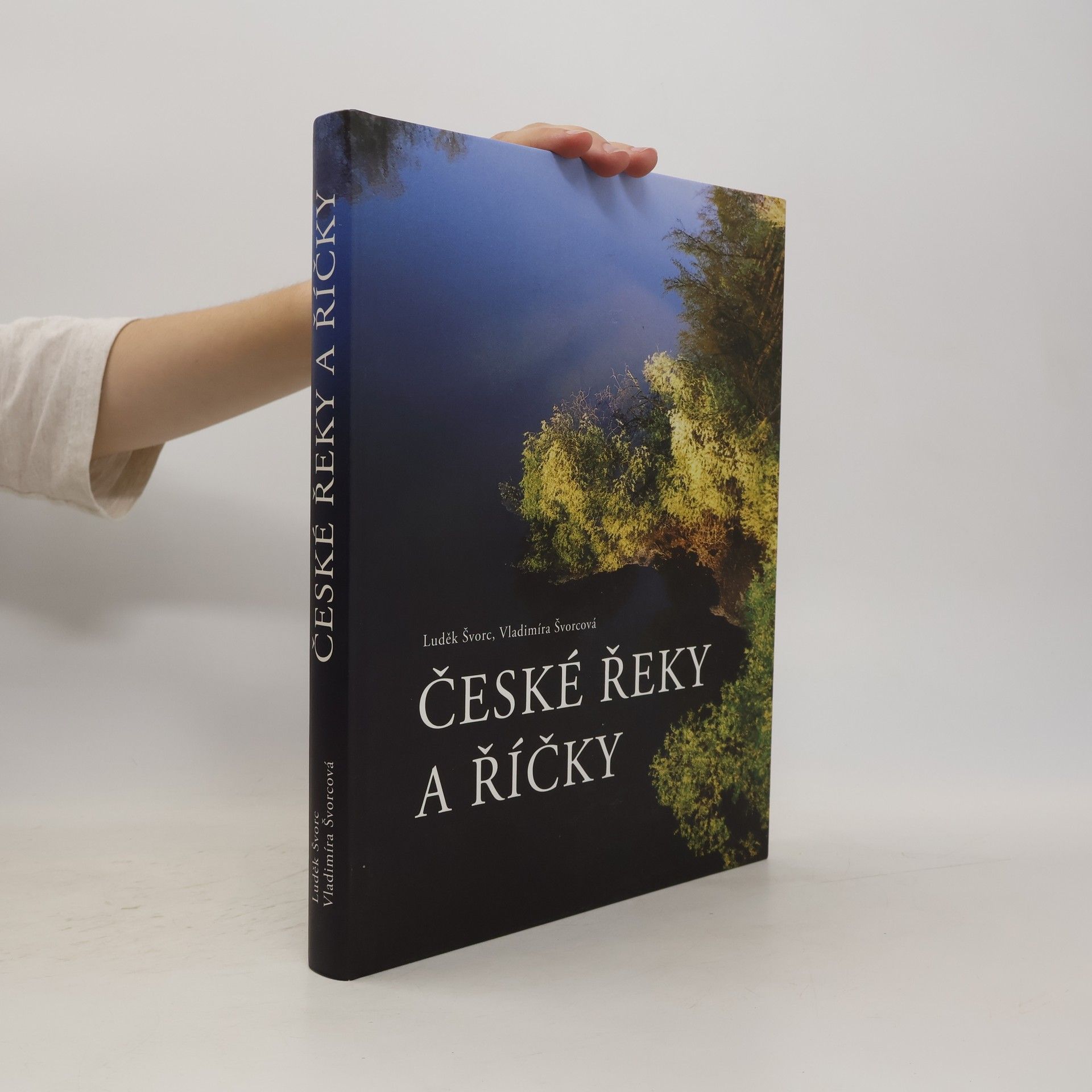 Luděk Švorc České řeky a říčky