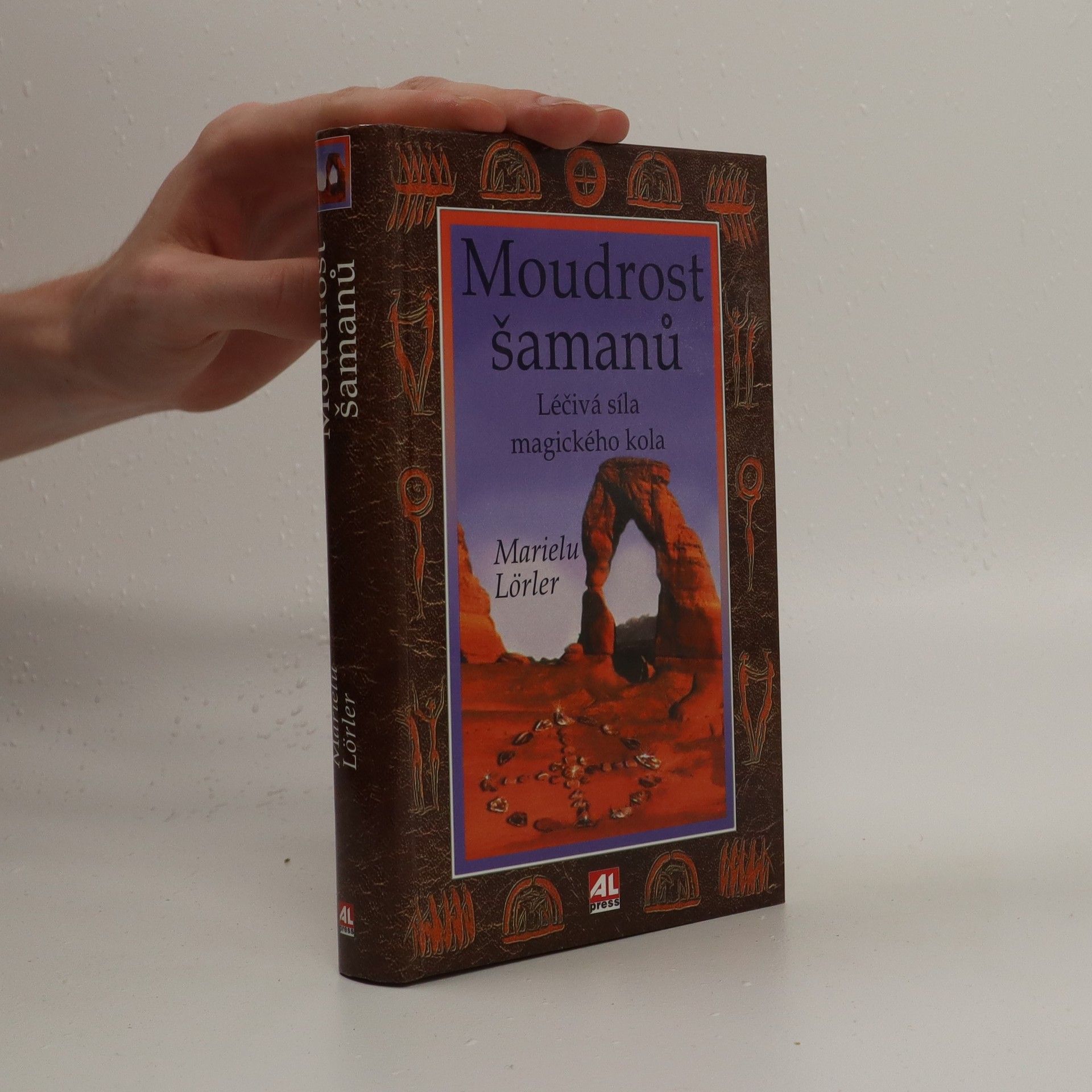 Marielu Lörler Moudrost šamanů : léčivá síla magického kola