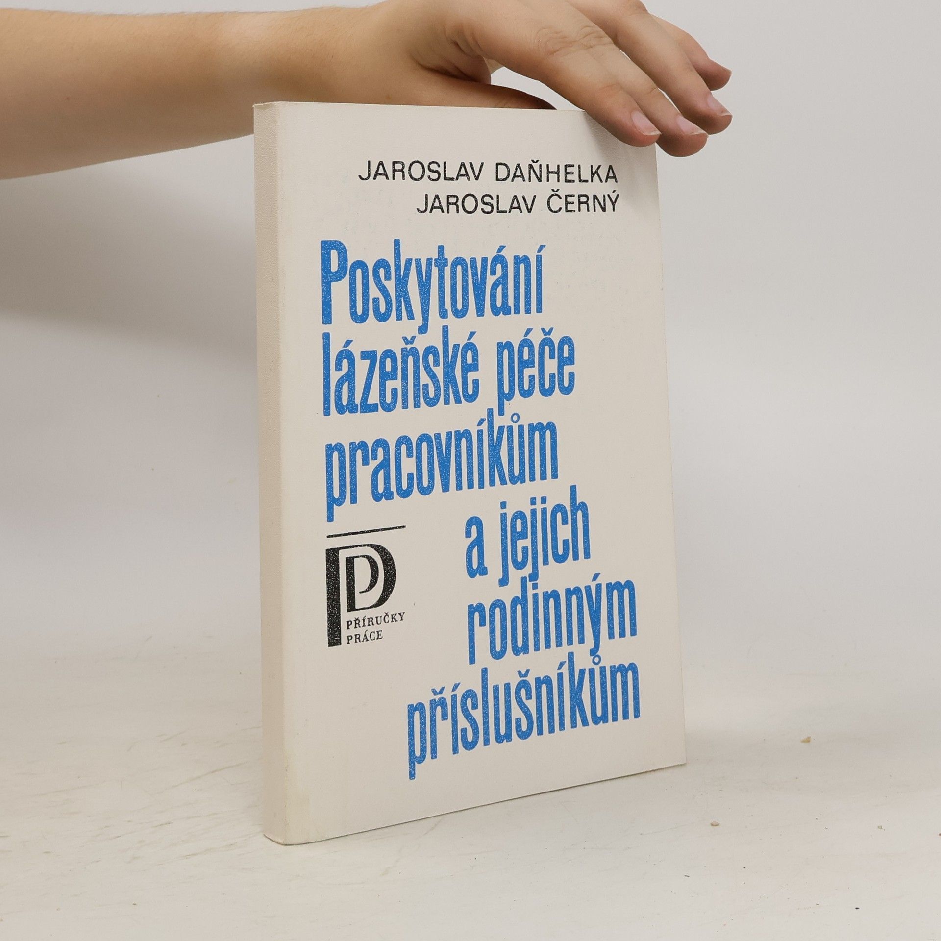 Jaroslav Černý Poskytování lázeňské péče pracovníkům a jejich rodinným příslušníkům