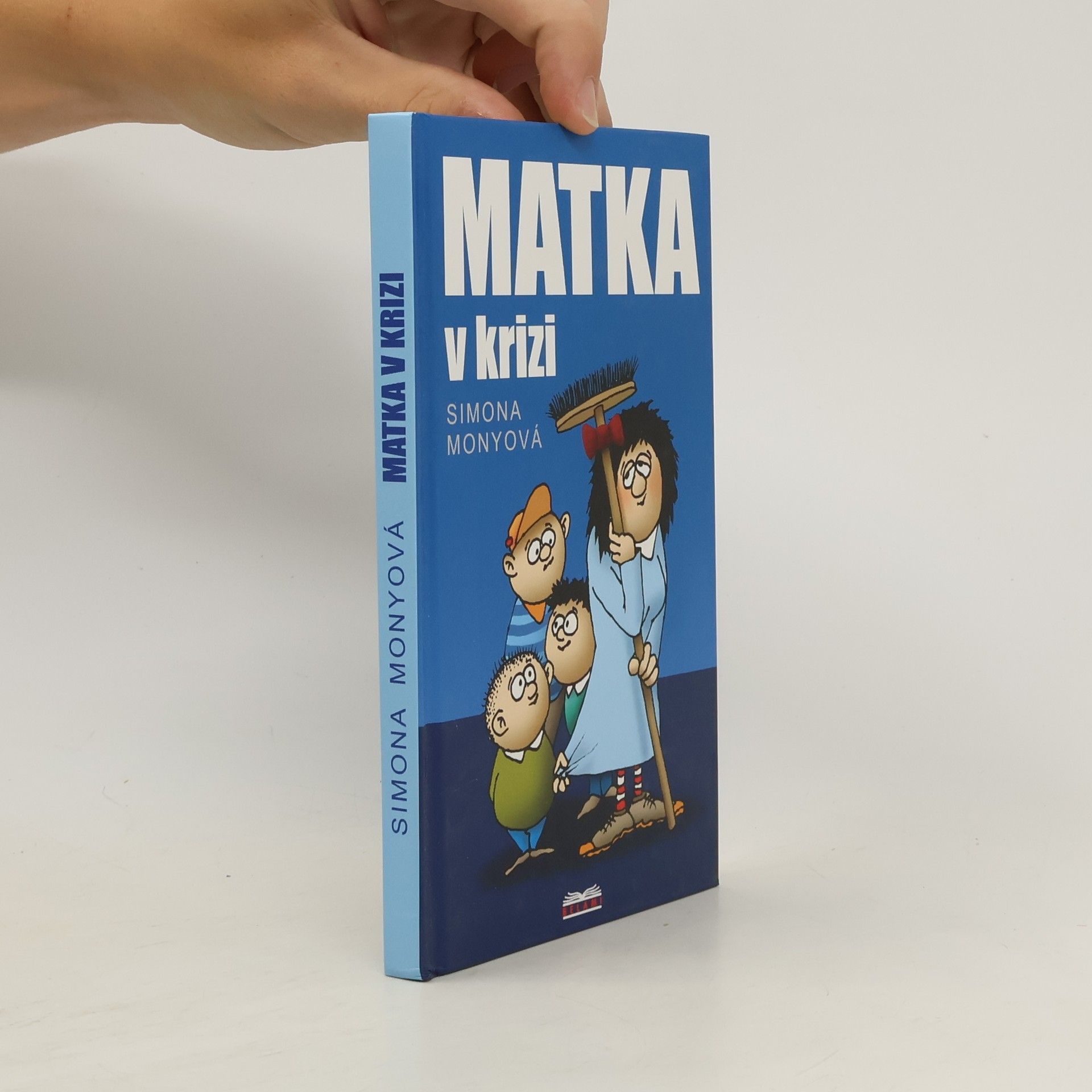 Simona Monyová Matka v krizi