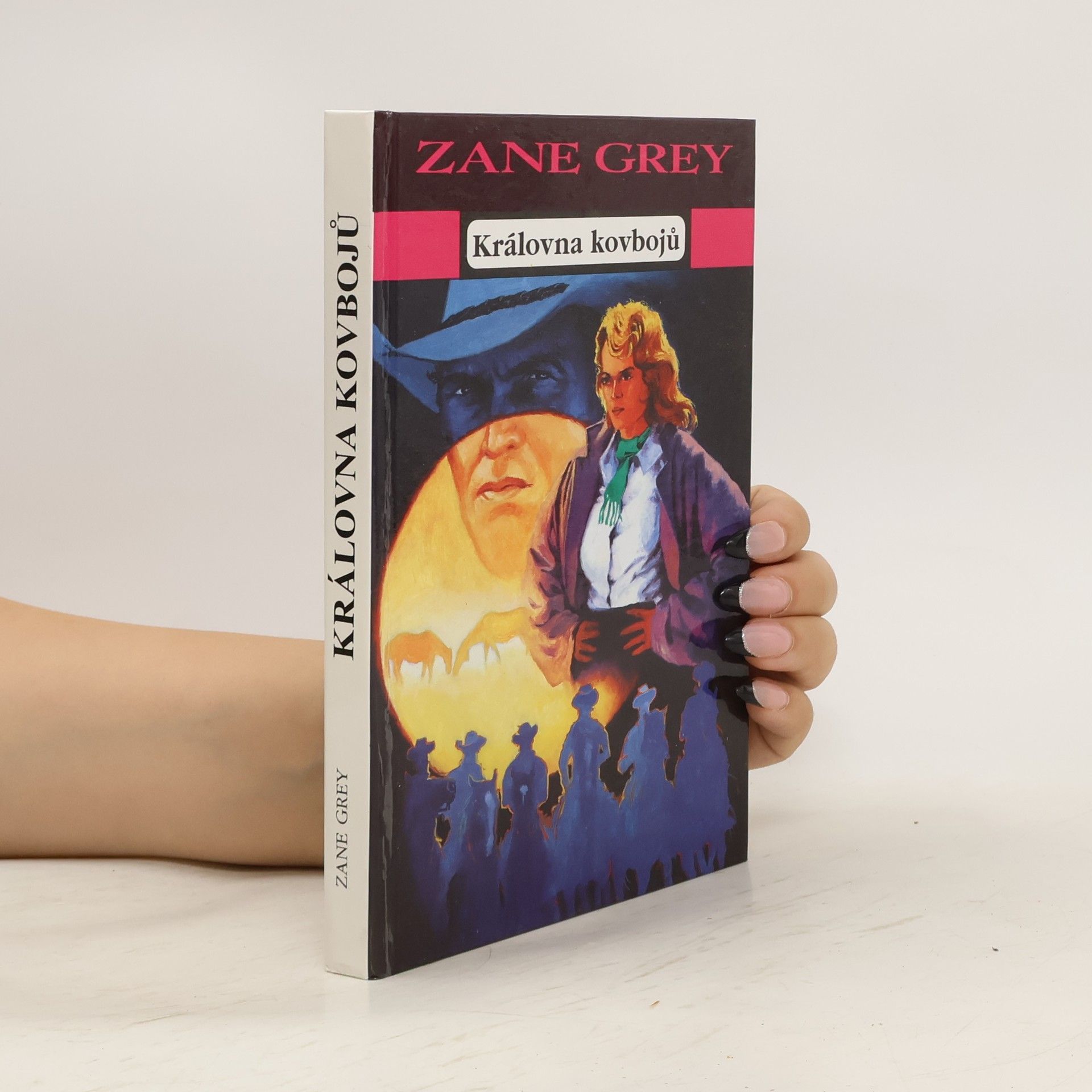 Zane Grey Královna kovbojů