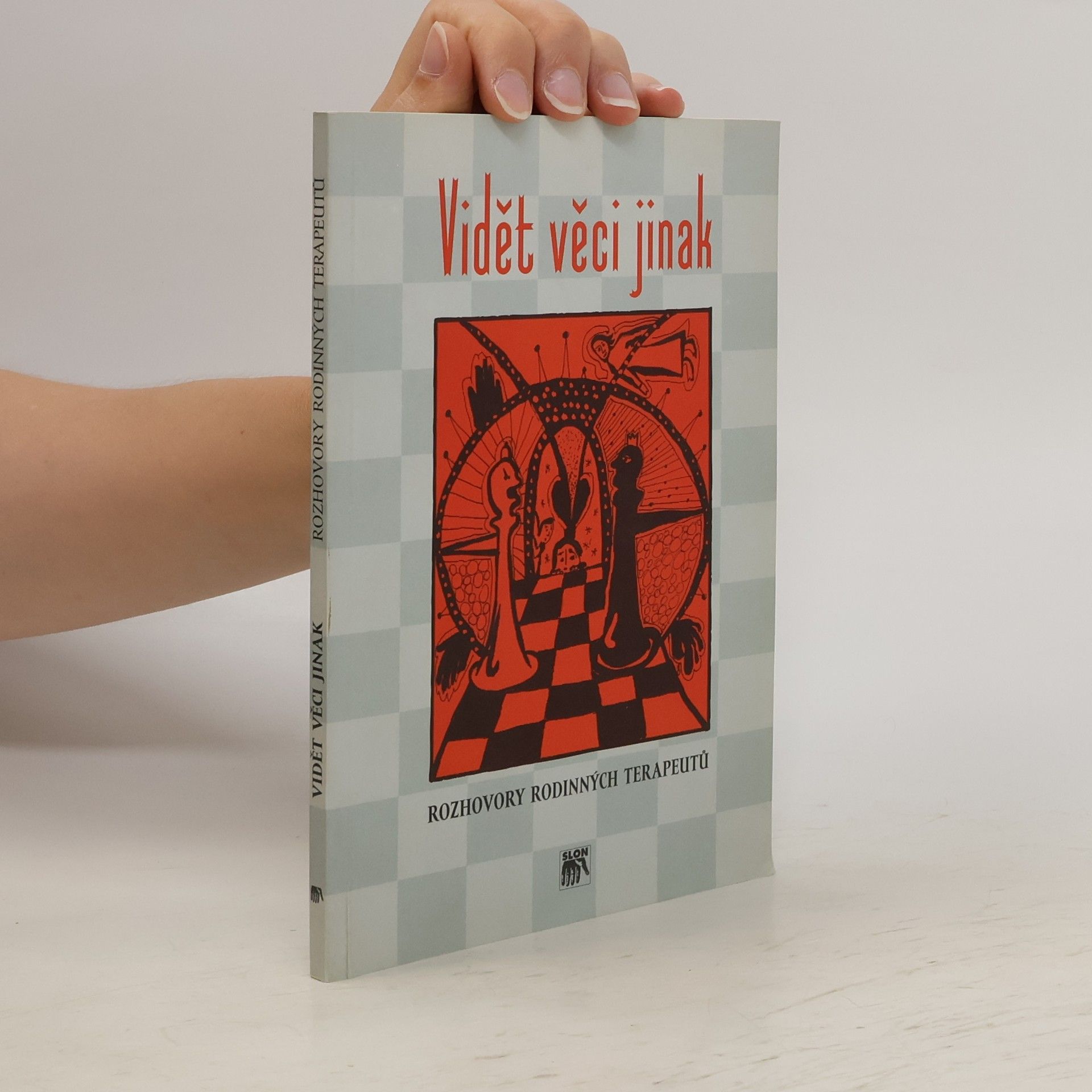 Various authors Vidět věci jinak. Rozhovory rodinných terapeutů