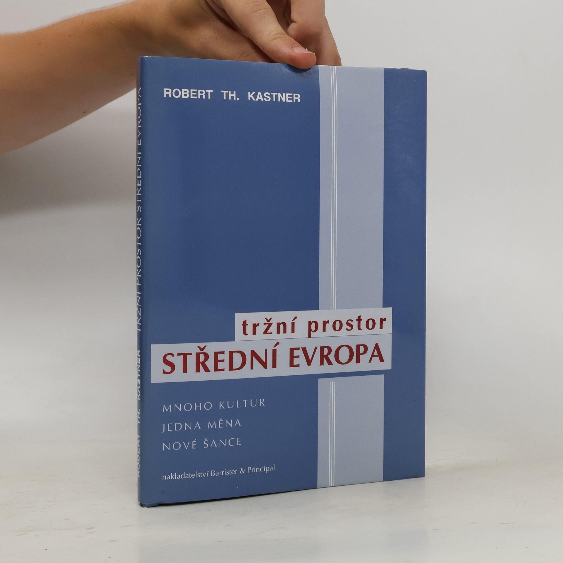 Rober Th. Kastner Tržní prostor střední evropa