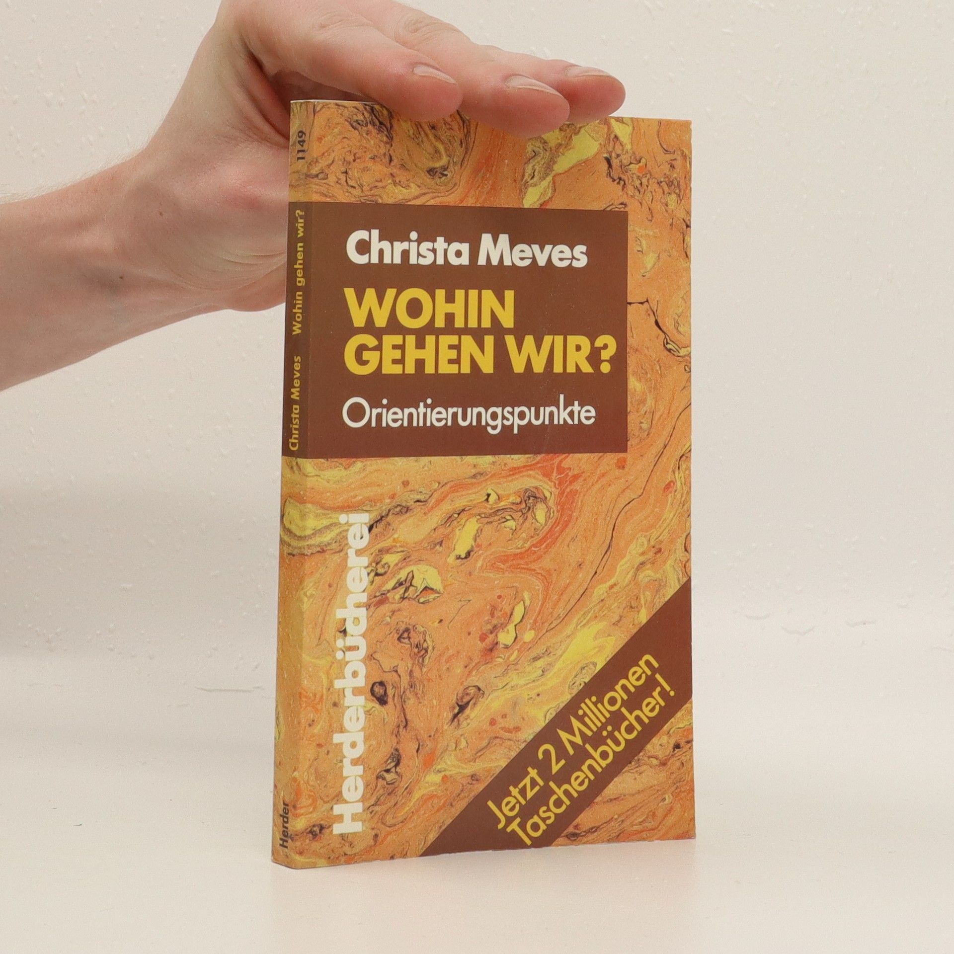 Christa Meves Wohin gehen wir? : Orientierungspunkte