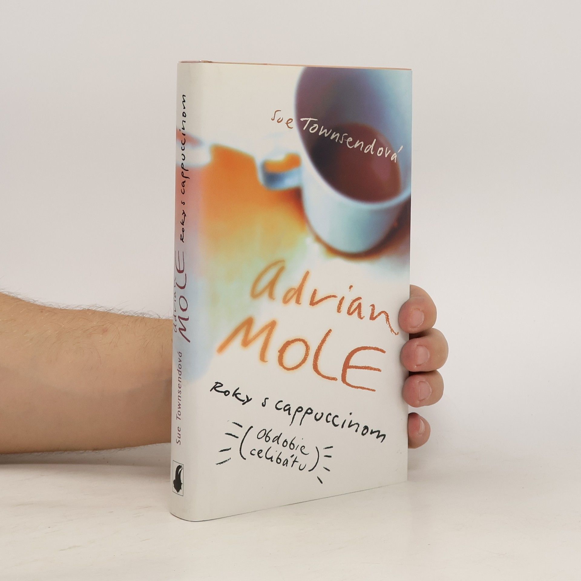 Sue Townsend Adrian Mole - Roky s cappuccinom
