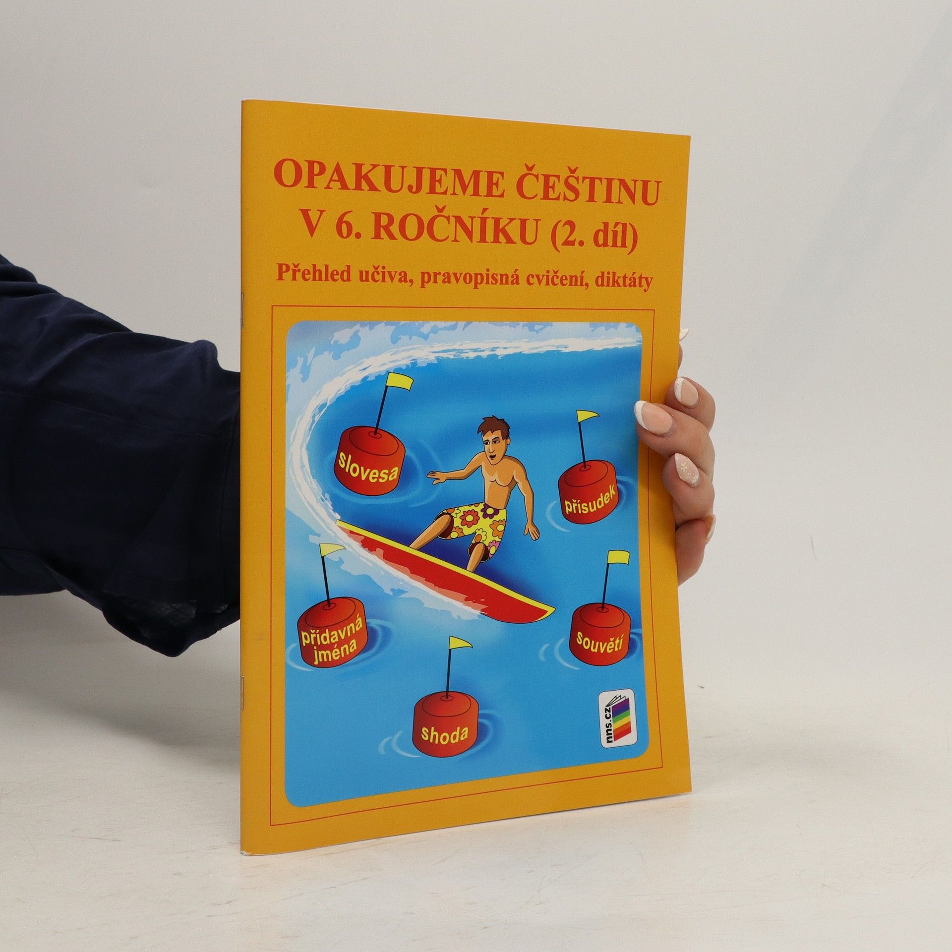 Jaromíra Kvačková Opakujeme češtinu v 6. ročníku, 2. díl