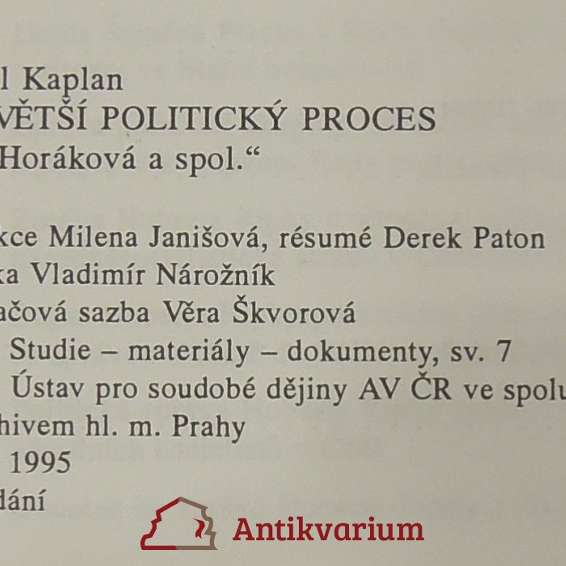 Karel Kaplan Největší politický proces (M. Horáková a spol.)