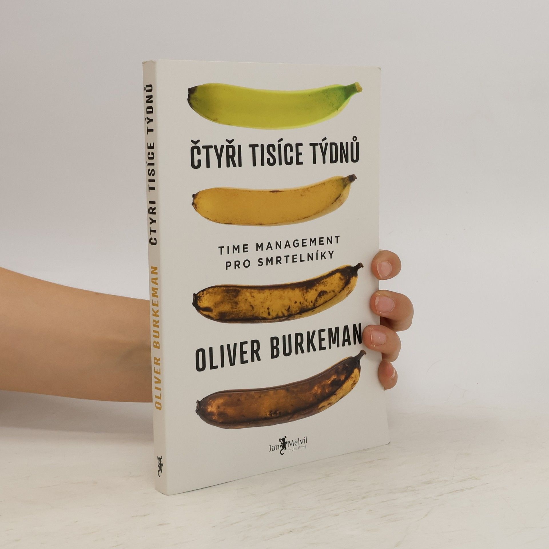 Oliver Burkeman Čtyři tisíce týdnů