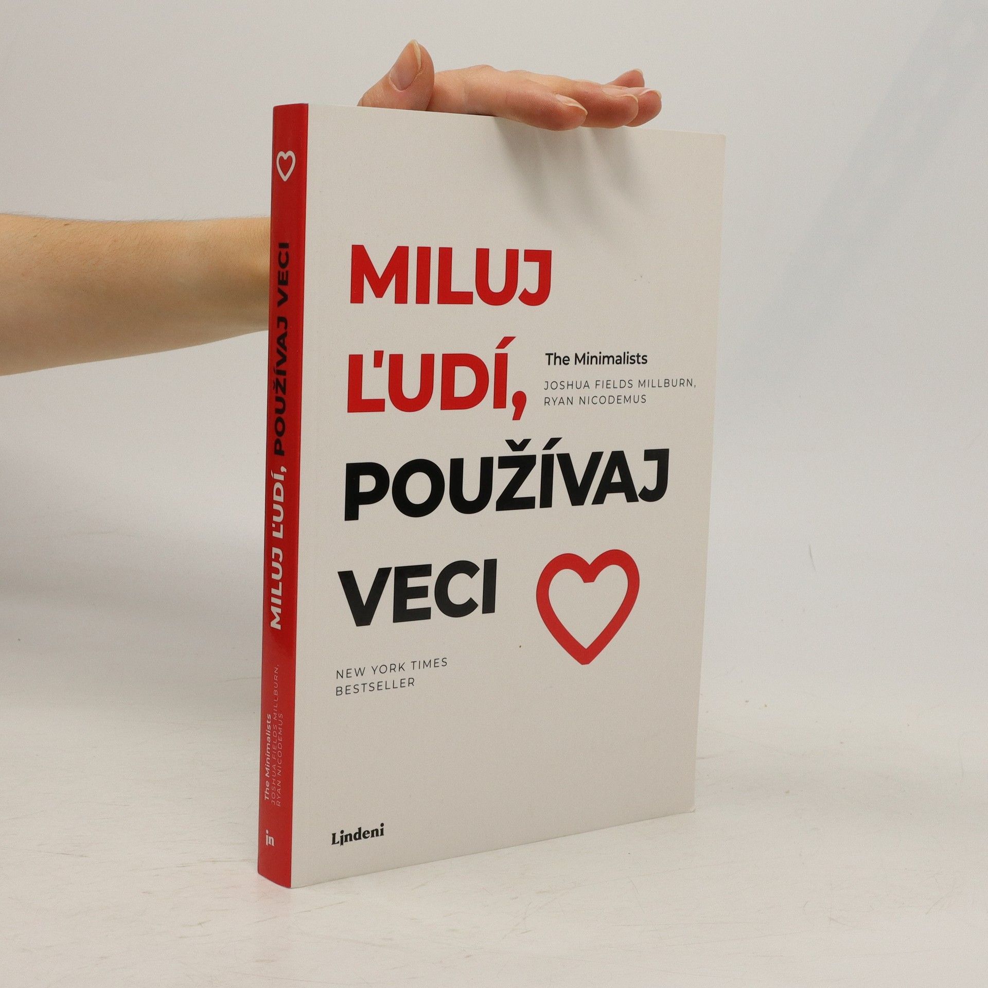 Joshua Fields Millburn Miluj ľudí, používaj veci