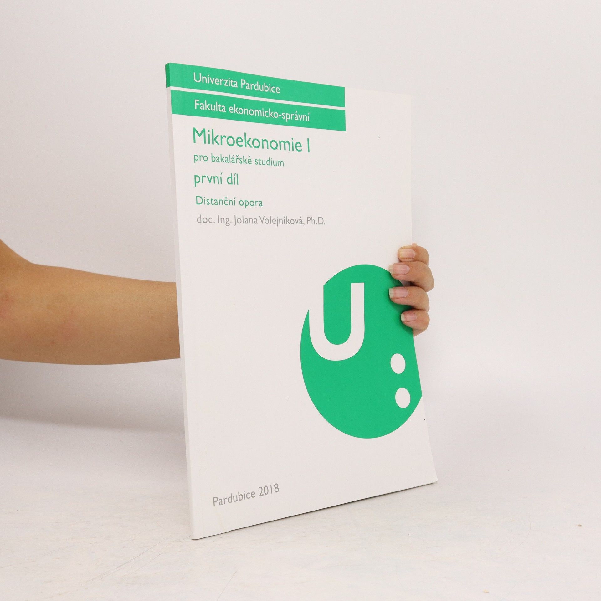Jolana Volejníková Mikroekonomie I pro bakalářské studium 1