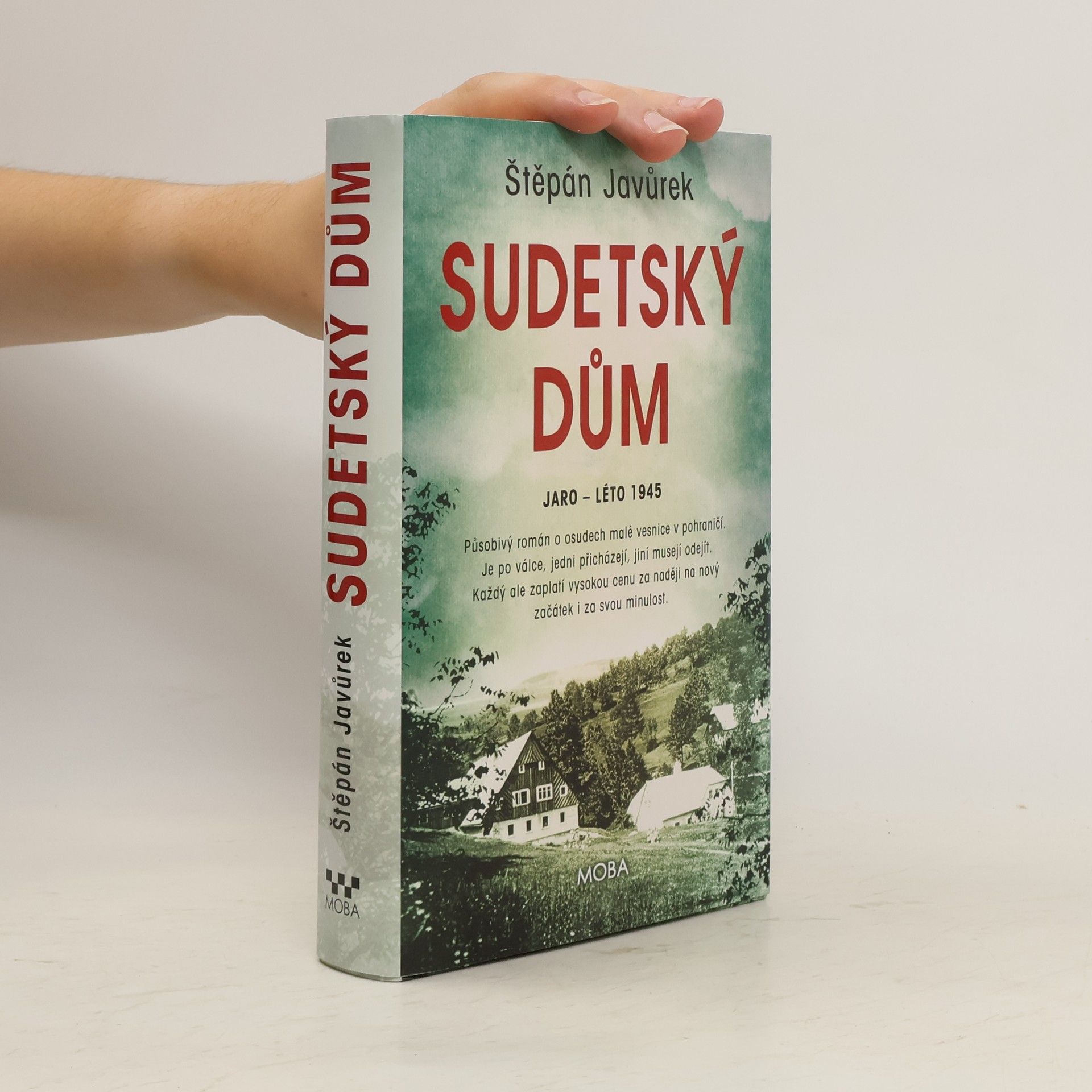 Štěpán Javůrek Sudetský dům : jaro - léto 1945