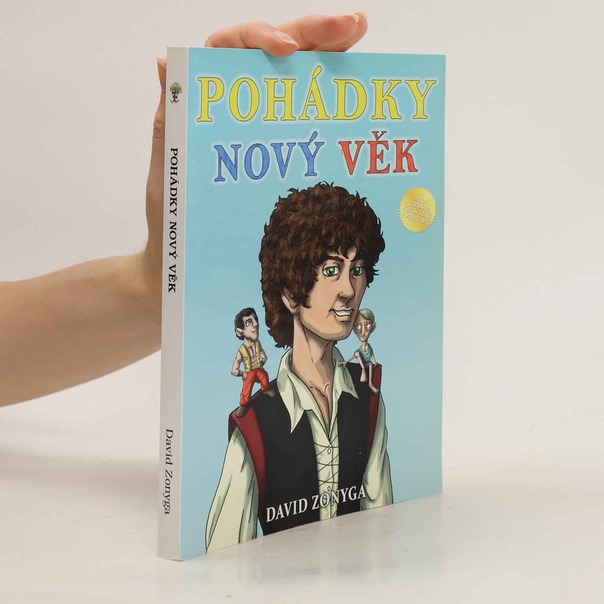 David Zonyga Pohádky Nový věk