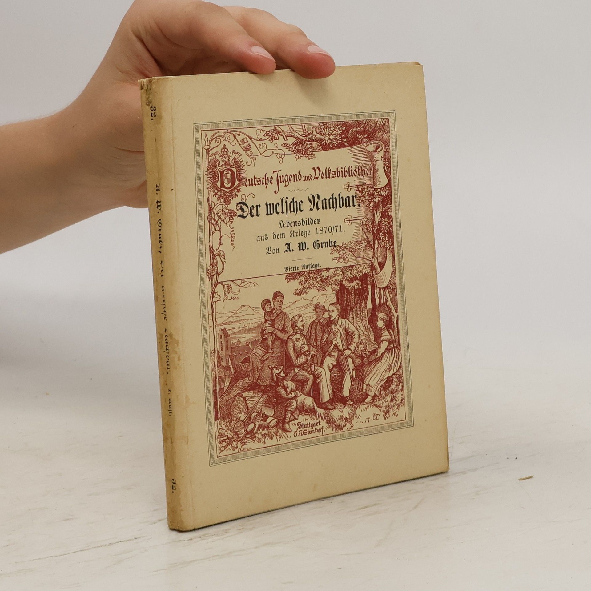 A. W. Grube. Der welsche Nachbar