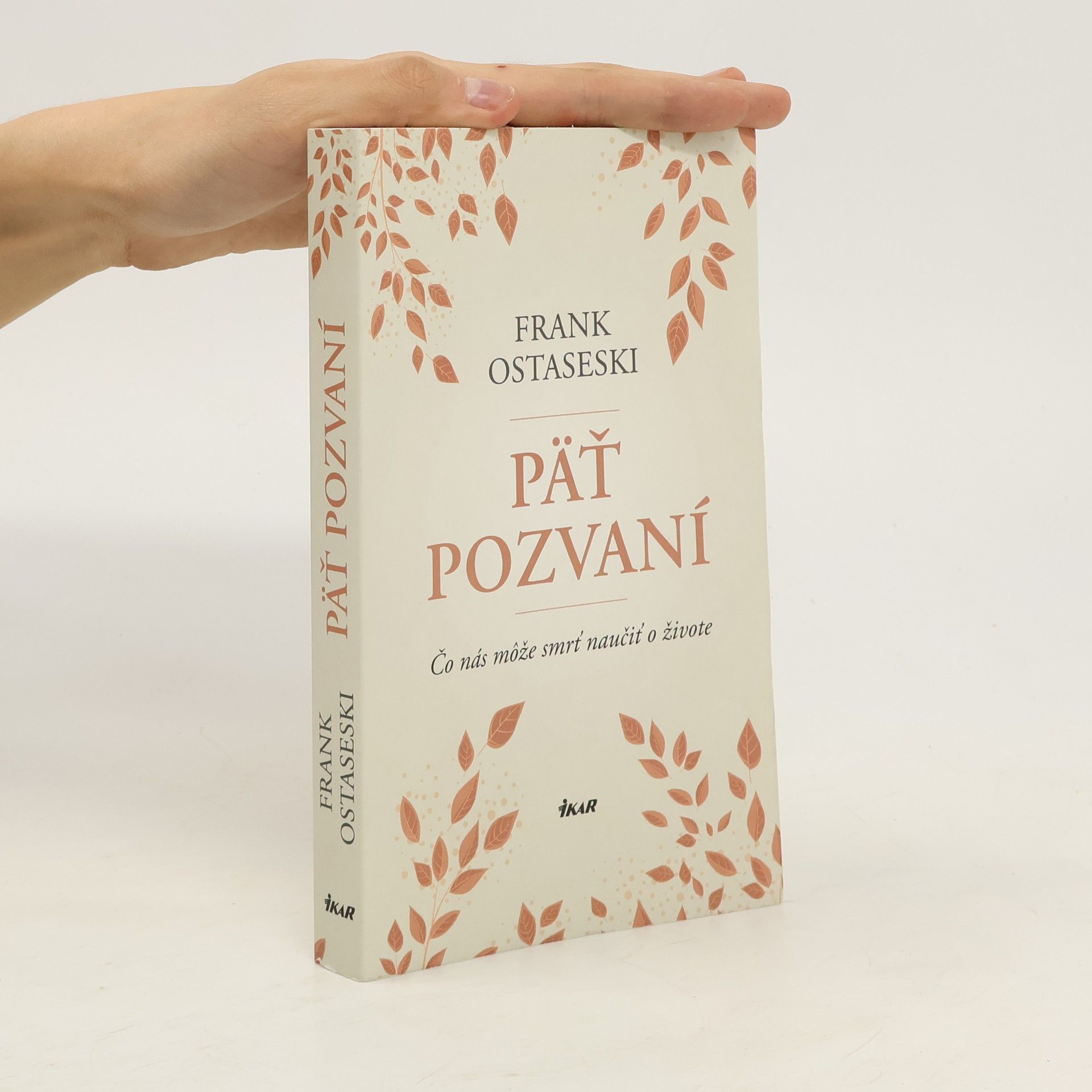 Frank Ostaseski Päť pozvaní